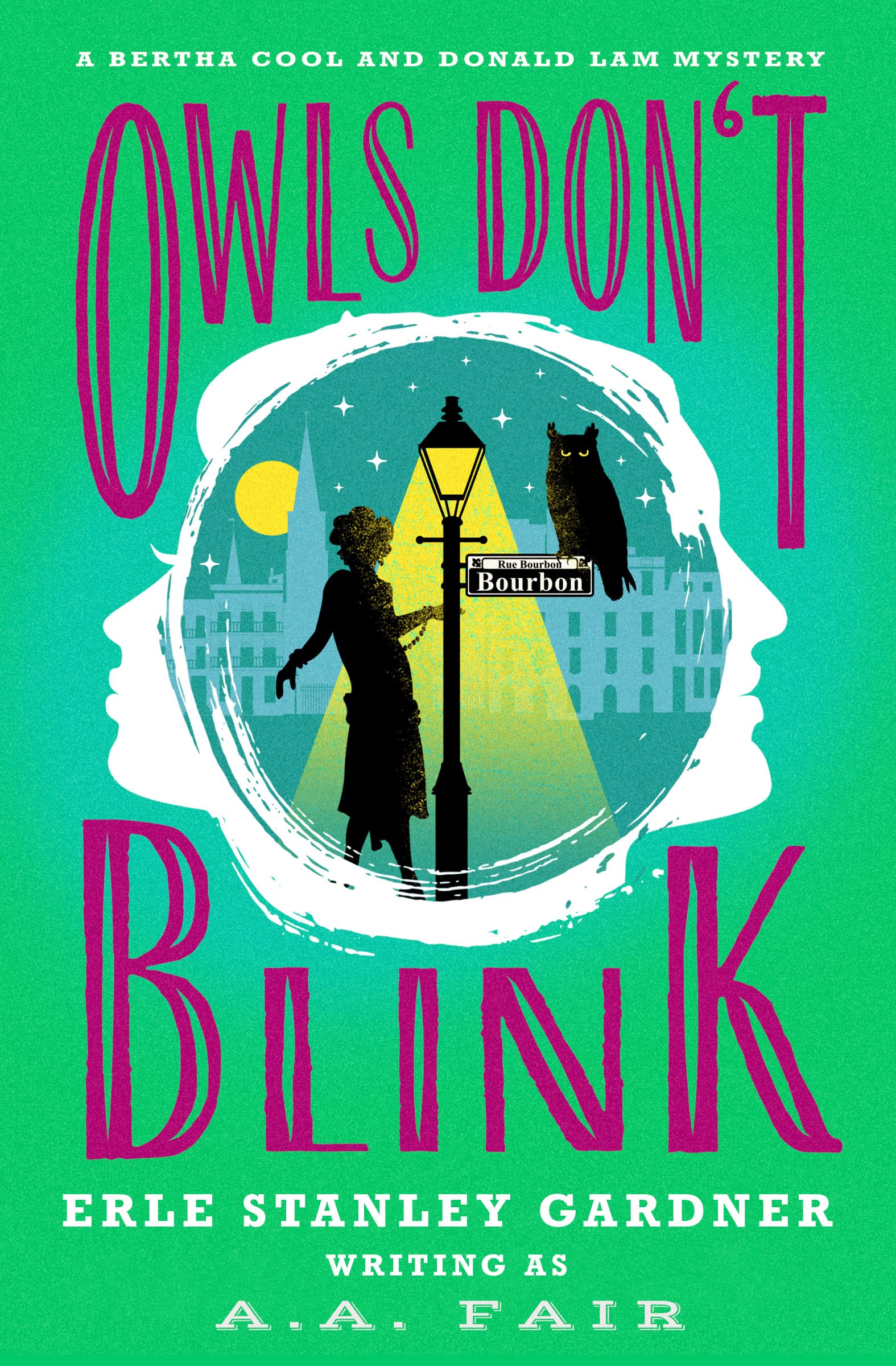 Owls Don't Blink (The Bertha Cool and Donald Lam Mysteries Book 6)