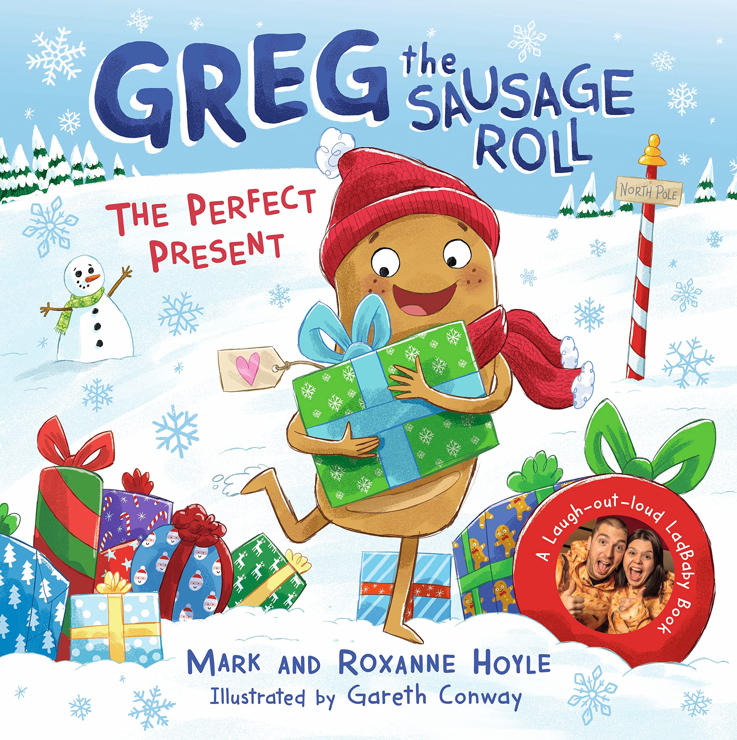 Greg the Sausage Roll: The Perfect Present: Discover Greg’s brand new festive adventure