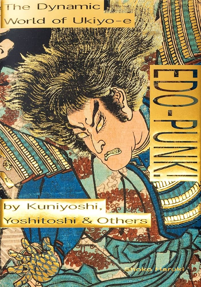 オクユキ Edo-Punk!: The Dynamic World of Ukiyo-e by Kuniyoshi