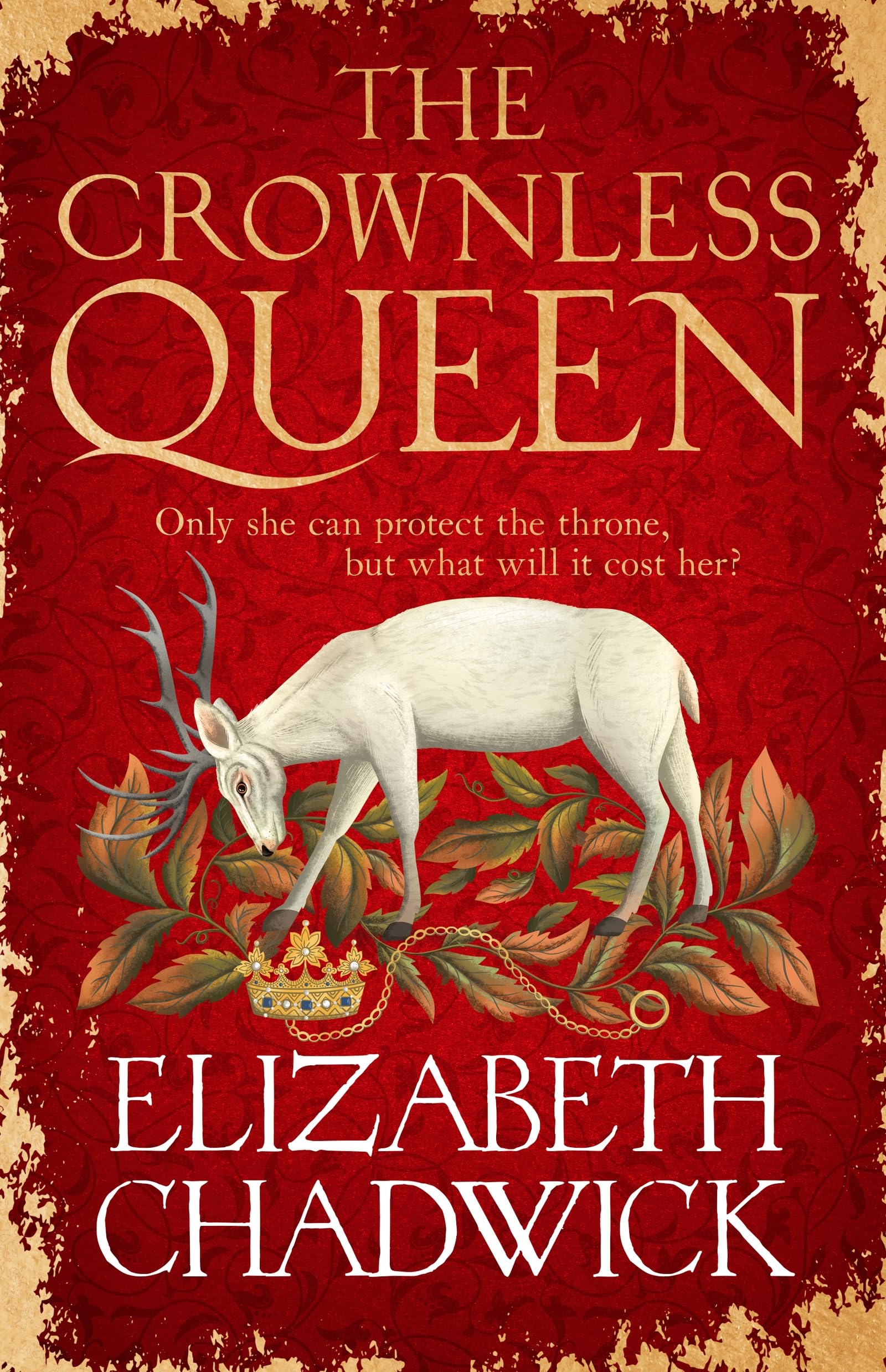The Crownless Queen: From the bestselling author comes a BRAND NEW historical fiction novel of secrets, sacrifice and survival against the odds (Jeanette of Kent duology)
