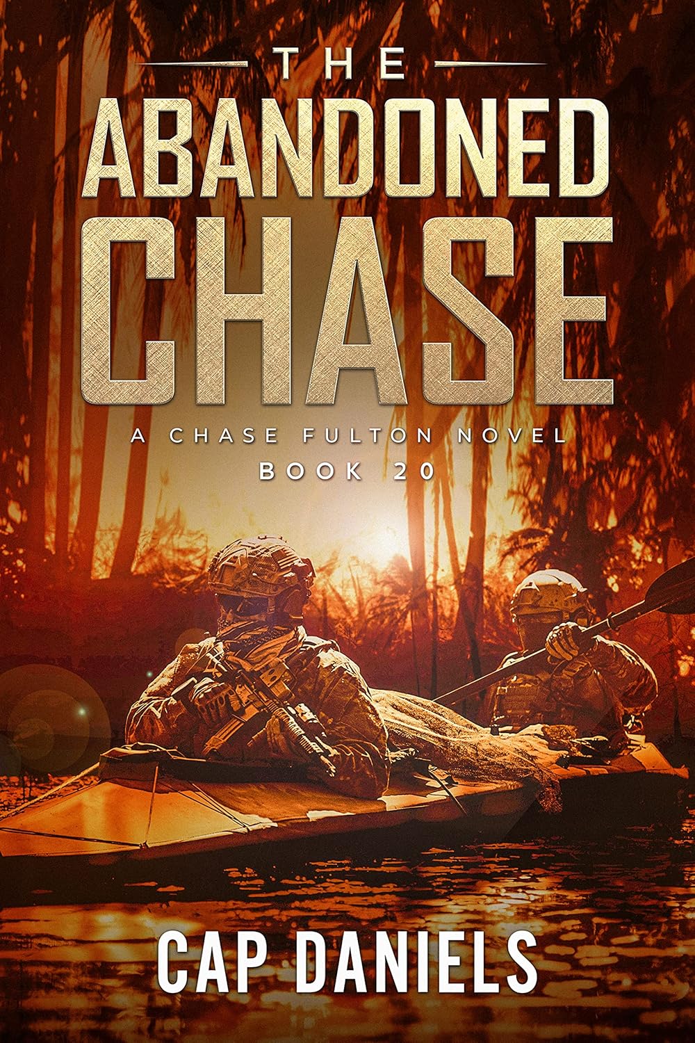 The Abandoned Chase A Chase Fulton Novel (Chase Fulton