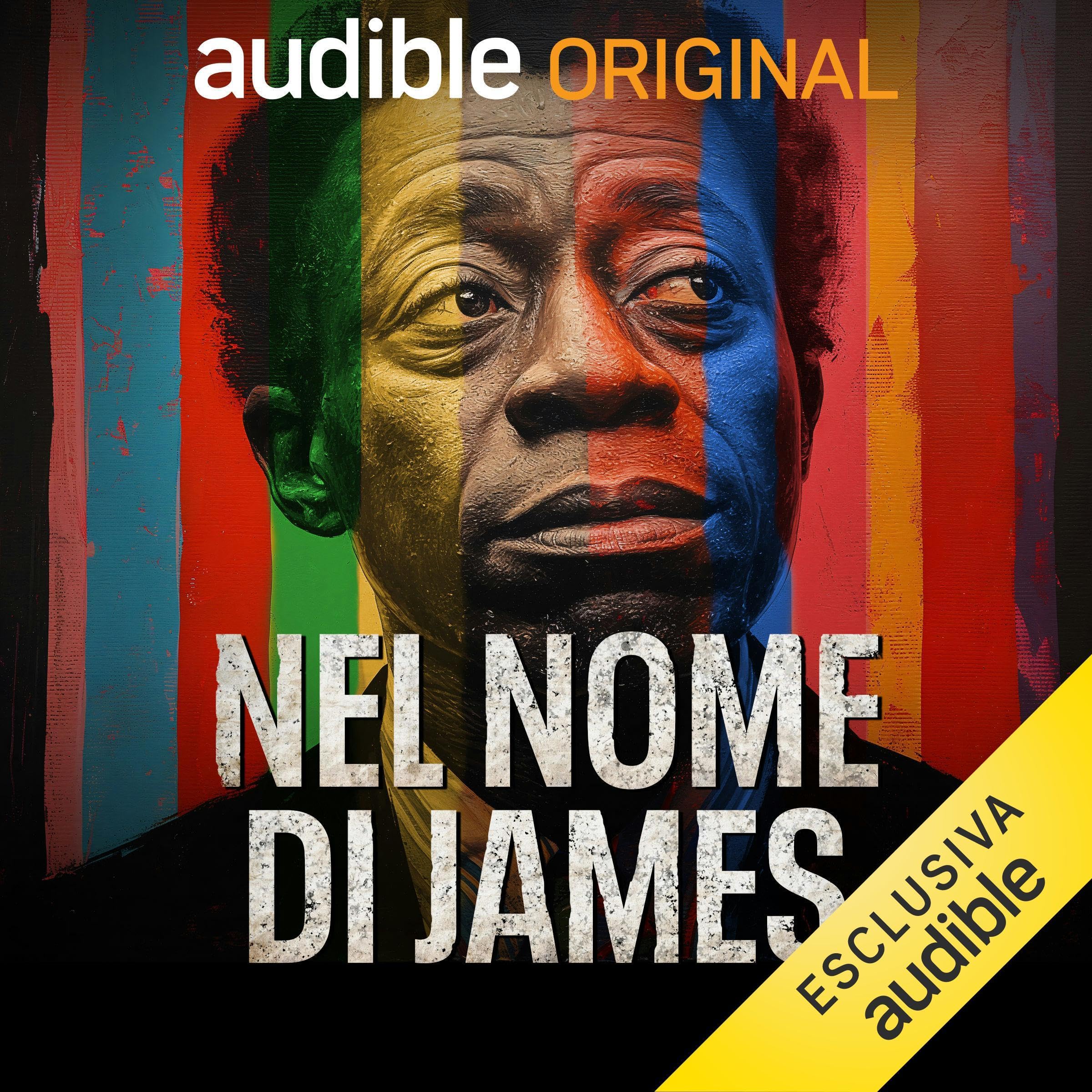 Nel nome di James: L’avventurosa vita di James Baldwin, scrittore