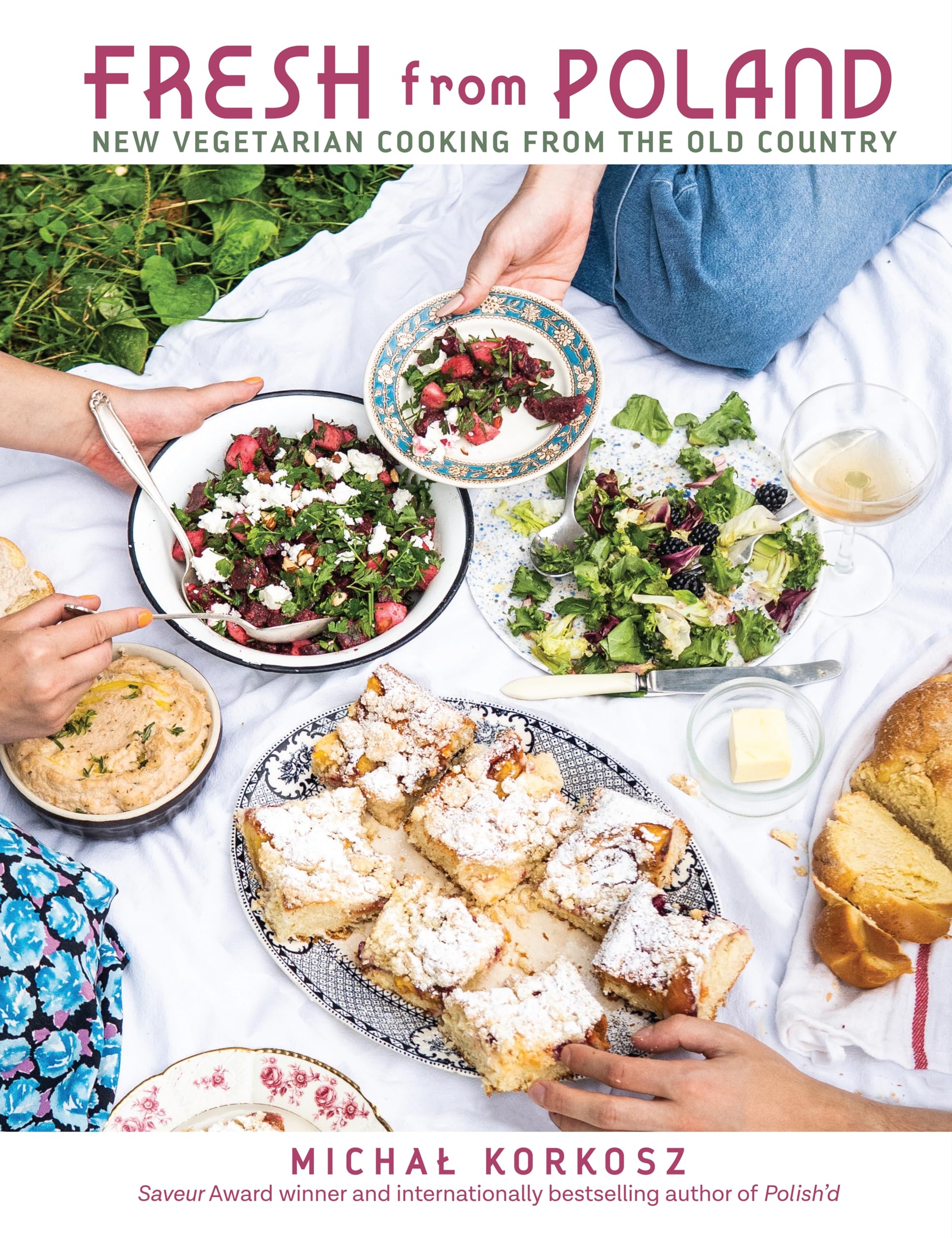 Fresh from Poland: New Vegetarian Cooking from the Old Country