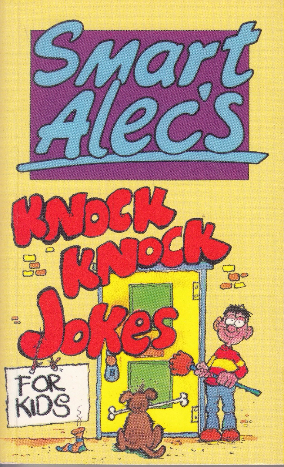Knock Knock Jokes for Kids (Smart Alec Joke Books)