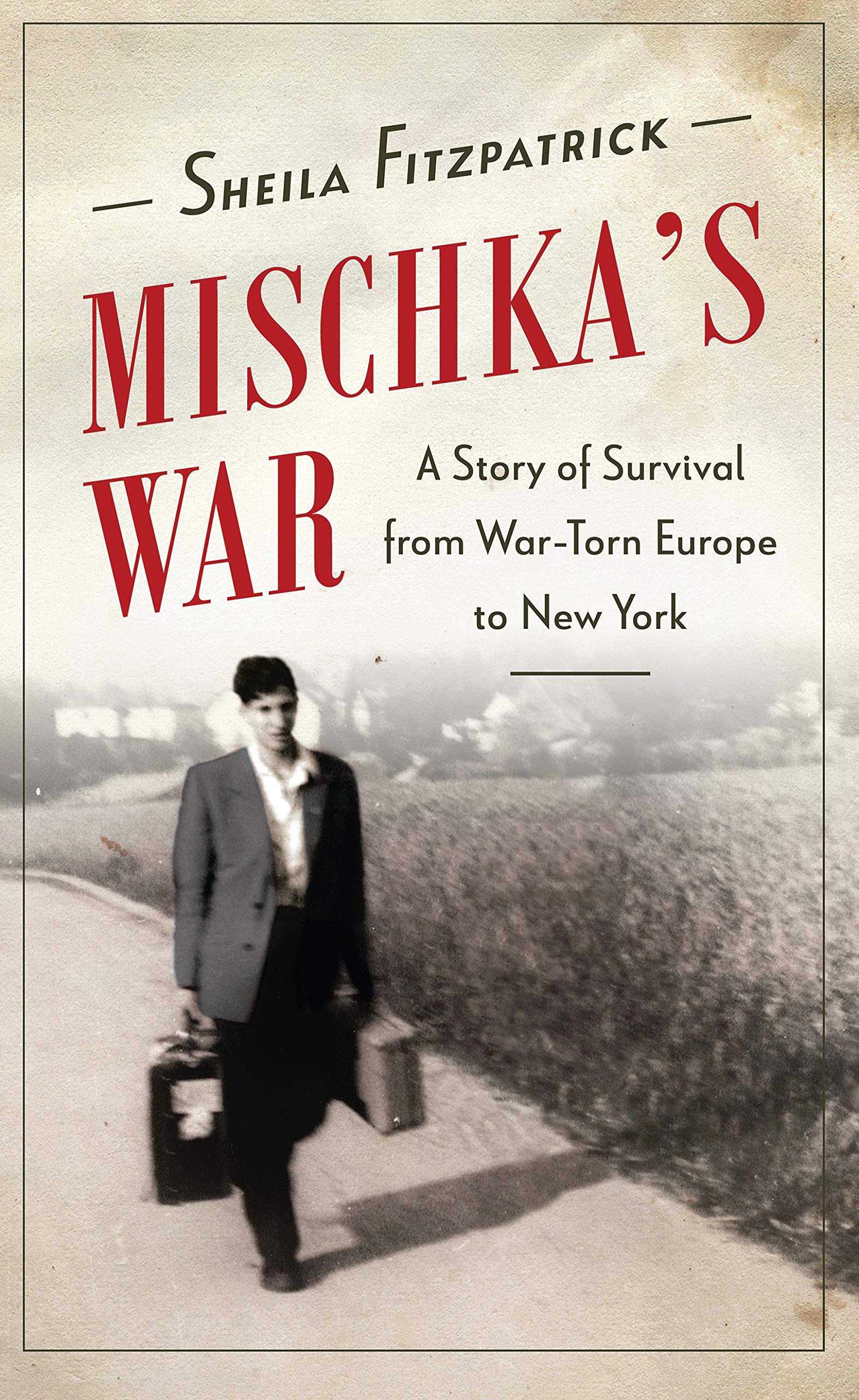 Buy Mischka's War: A Story of Survival from War-Torn Europe to New York — BookShops.in