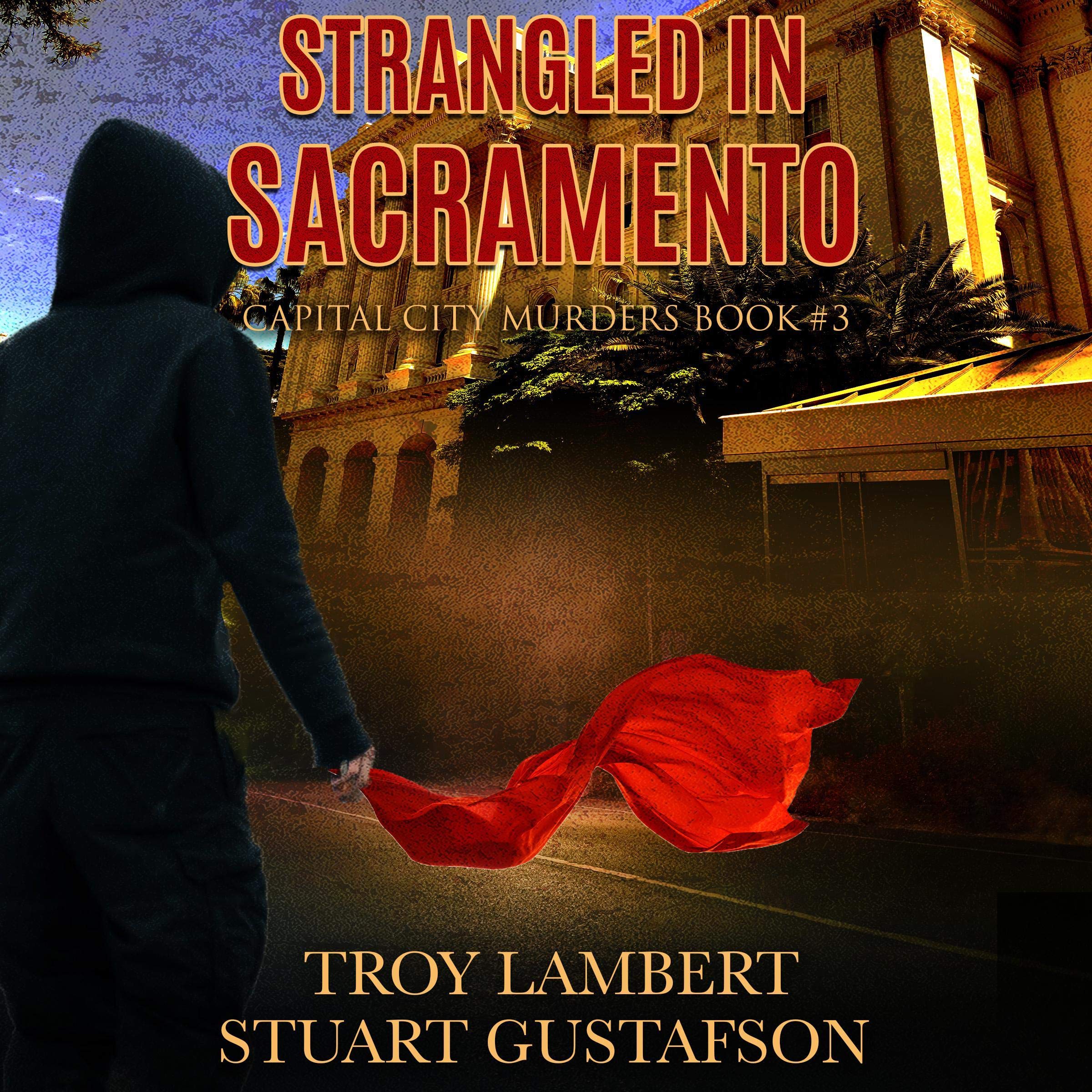 Strangled in Sacramento