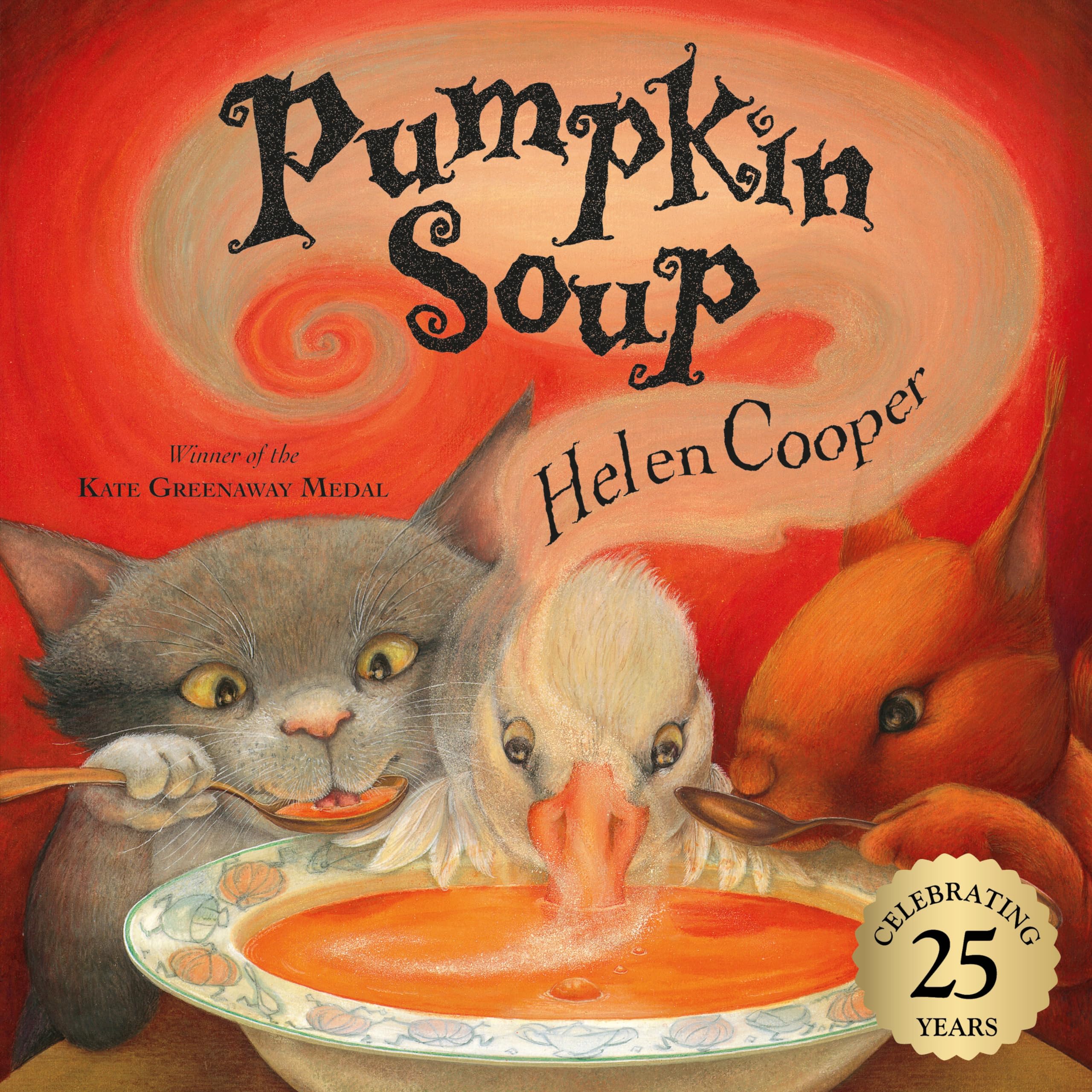 Pumpkin Soup: Celebrate 25 years of this timeless classic: 1
