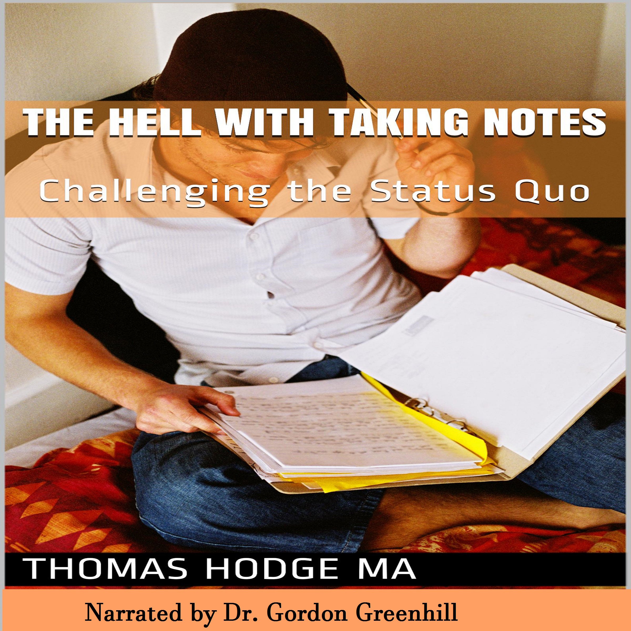 Cover art for The Hell with Taking Notes