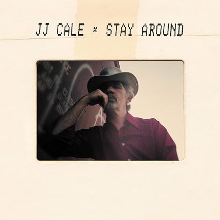 Stay Around: J.J. Cale, J.J. Cale: Amazon.es: CDs y vinilos}