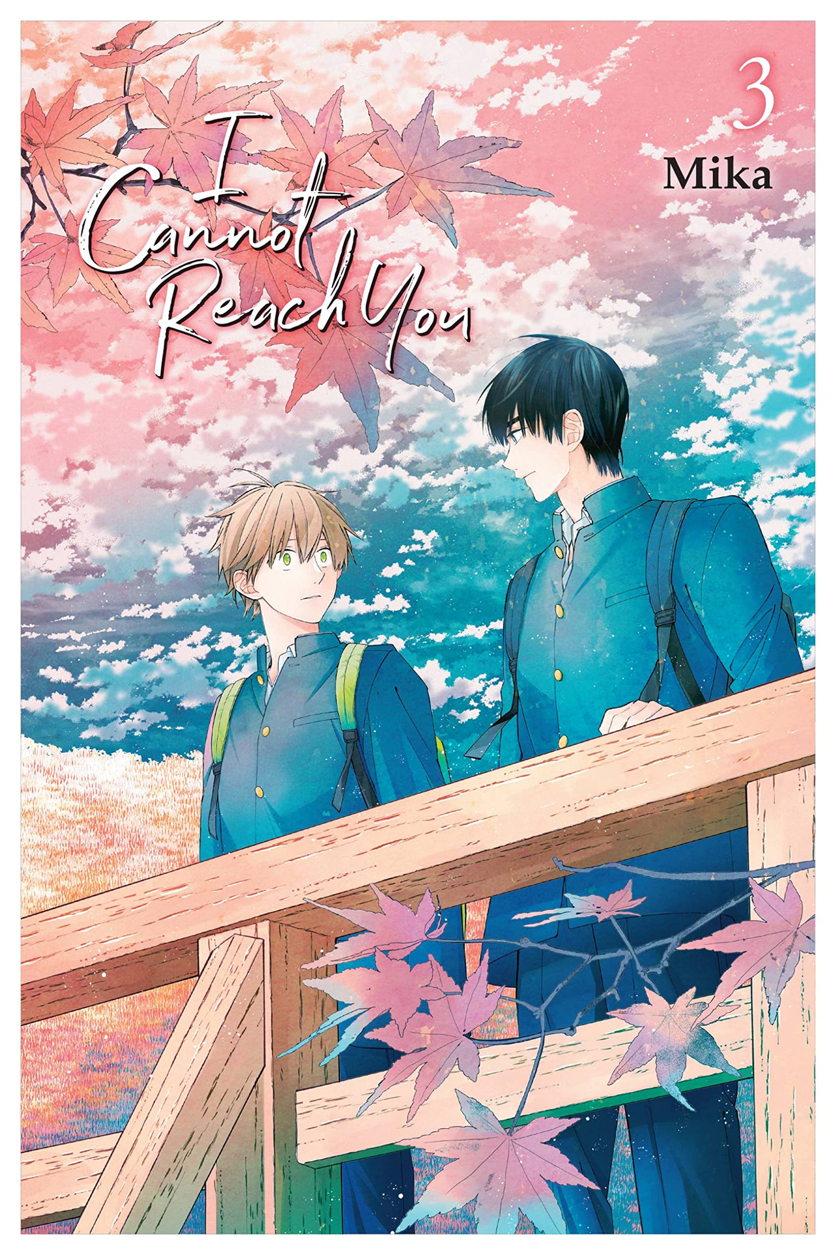 I Cannot Reach You, Vol. 3: Volume 3 (I CANNOT REACH YOU GN).by Mika New.#+,.#