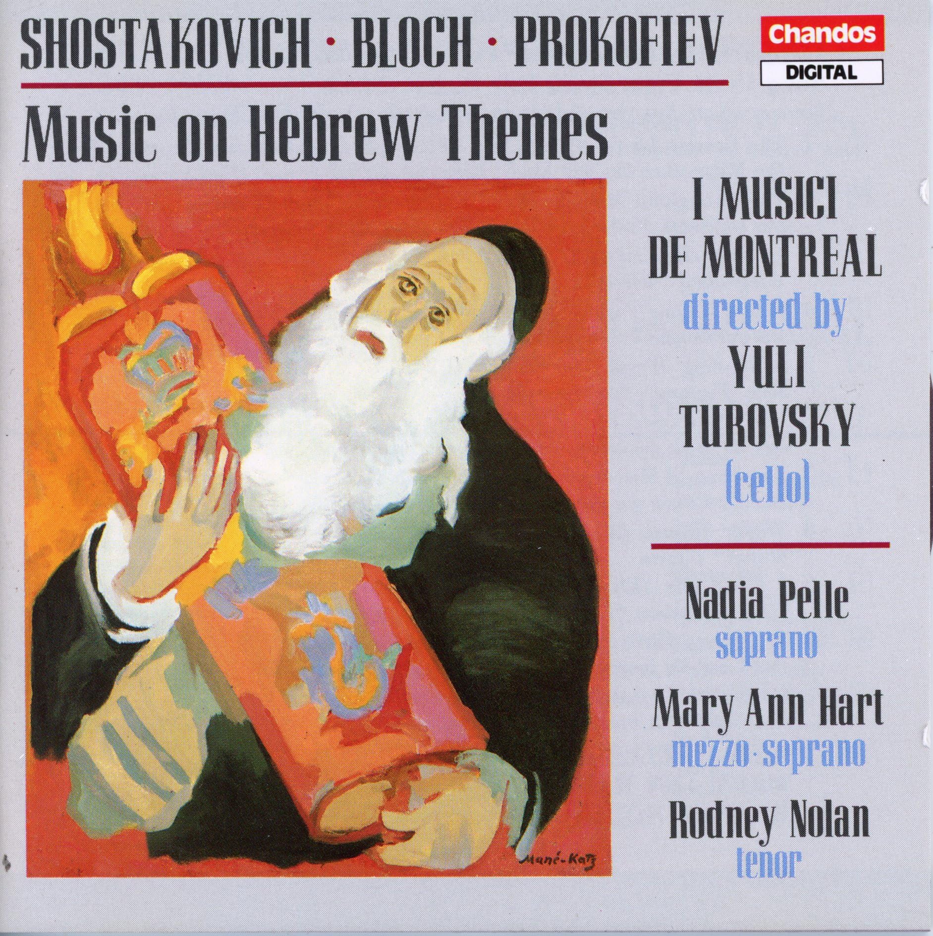Shostakovich; Bloch; Prokofiev: Music On Hebrew Themes [Audio CD] Hart, Mary Ann; Pelle, Nadia; Nolan, Rodney; Turovsky, Yuli; Musici De; Shostakovich; Bloch; Purich; P and Yuli Turovsky