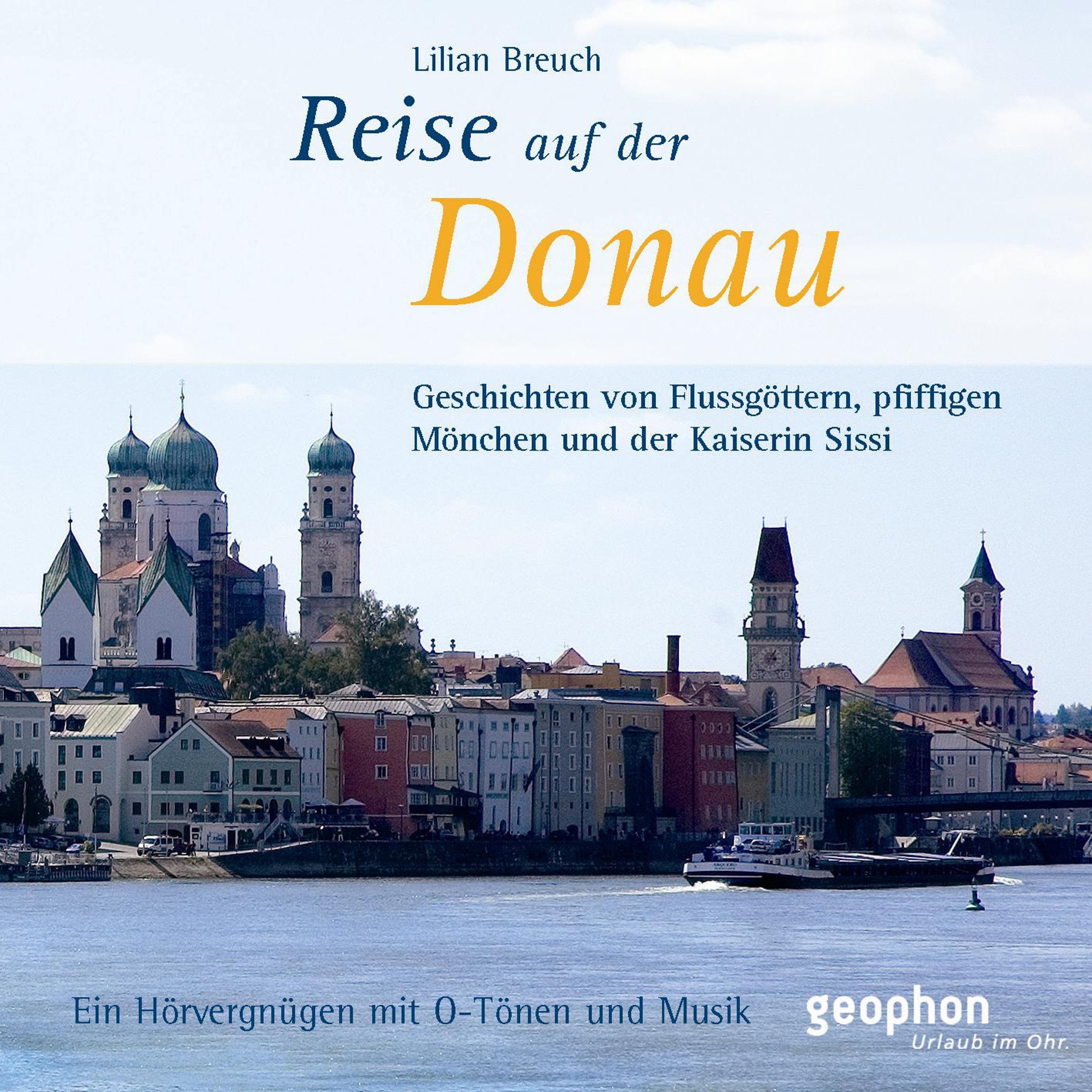Eine Reise auf der Donau