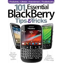 101 Essential BlackBerry Tips & Tricks