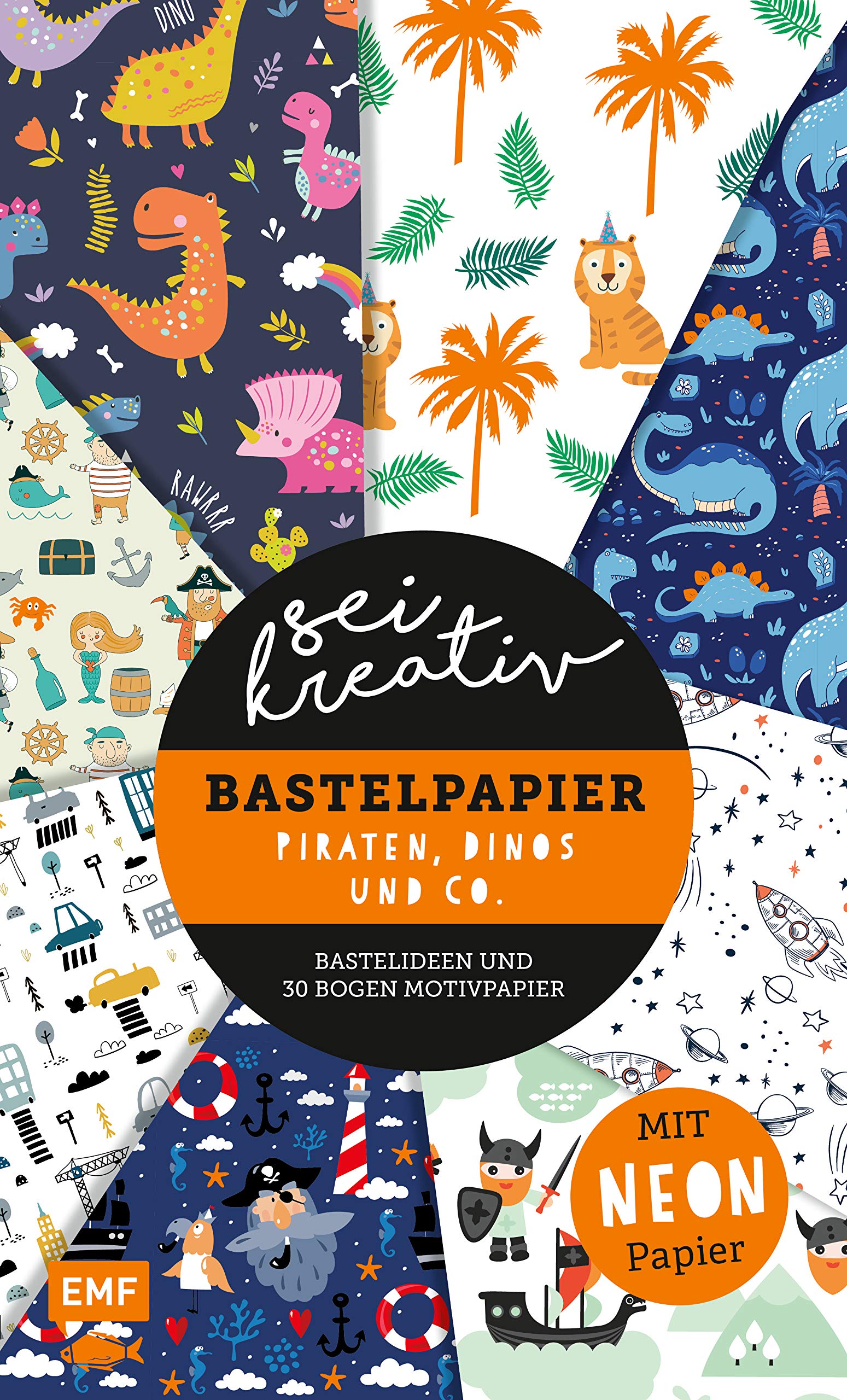 Sei kreativ! - Bastelpapier Piraten, Dinos und Co. - Bastelideen und 30 Bogen Motivpapier in 2 Stärken (120 g/qm, 250 g/qm): Mit leuchtendem Neonpapier