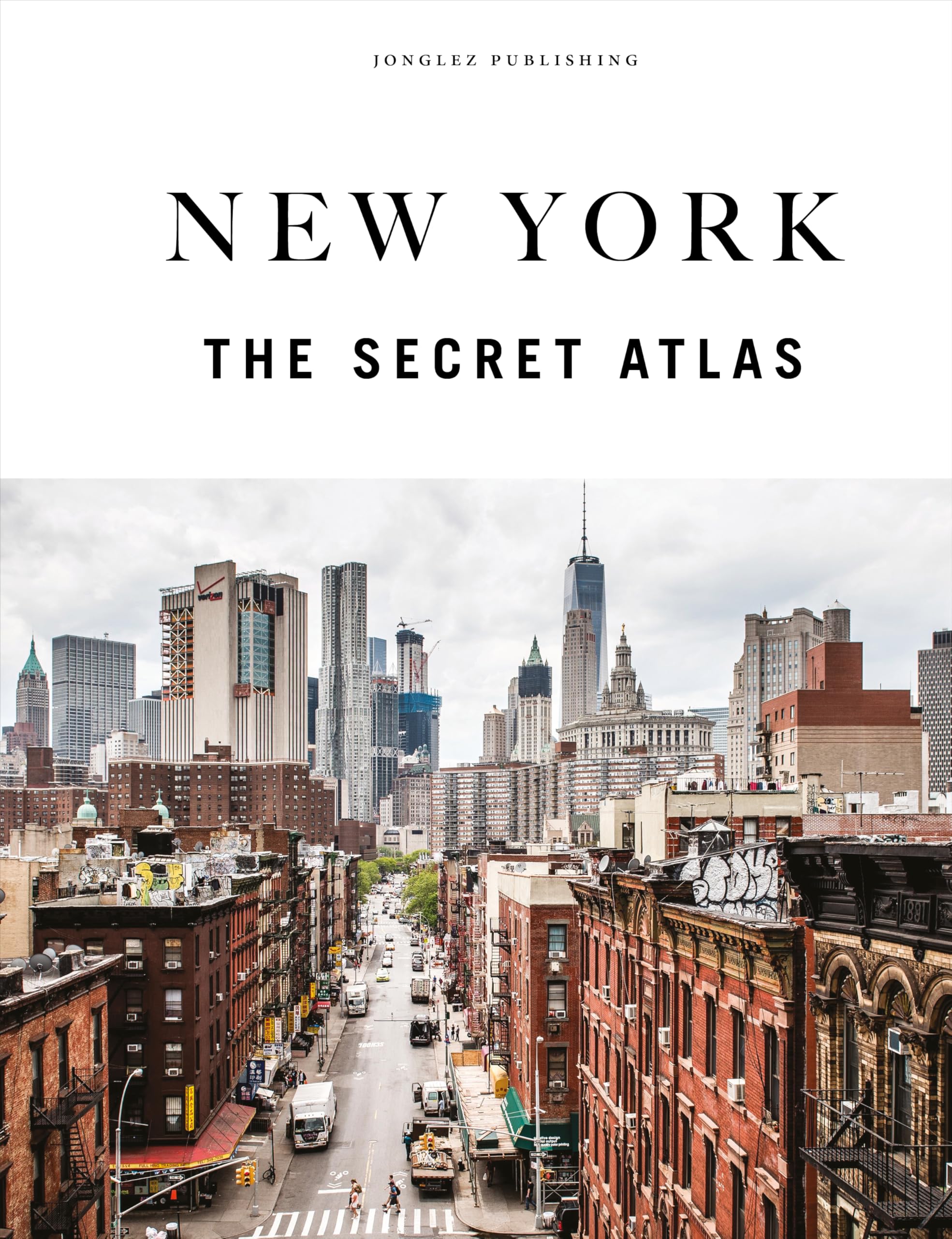 New York City - The Secret Atlas (Jonglez Atlases)