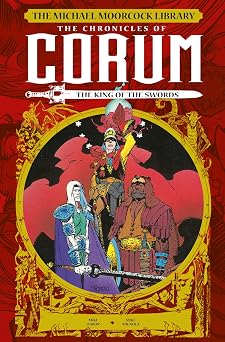 The Michael Moorcock Library The Chronicles of Corum Vol. 3 The King of Swords Graphic Novel
