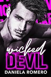 Wicked Devil: A Standalone Enemies-to-Lovers Romance (Boys of Sun Valley Book 1)