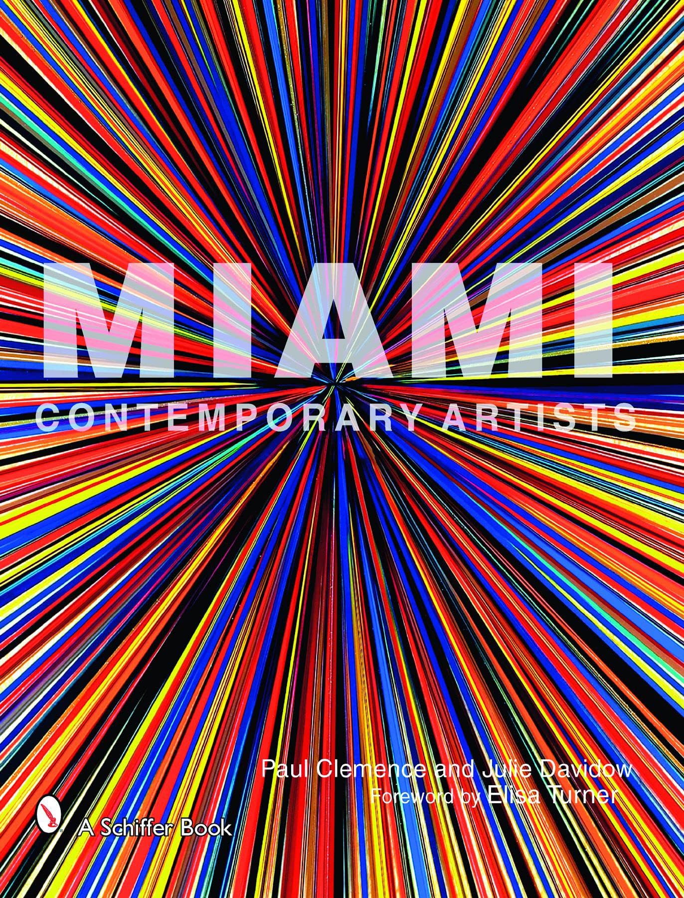 Miami Contemporary Artists (Schiffer Books)