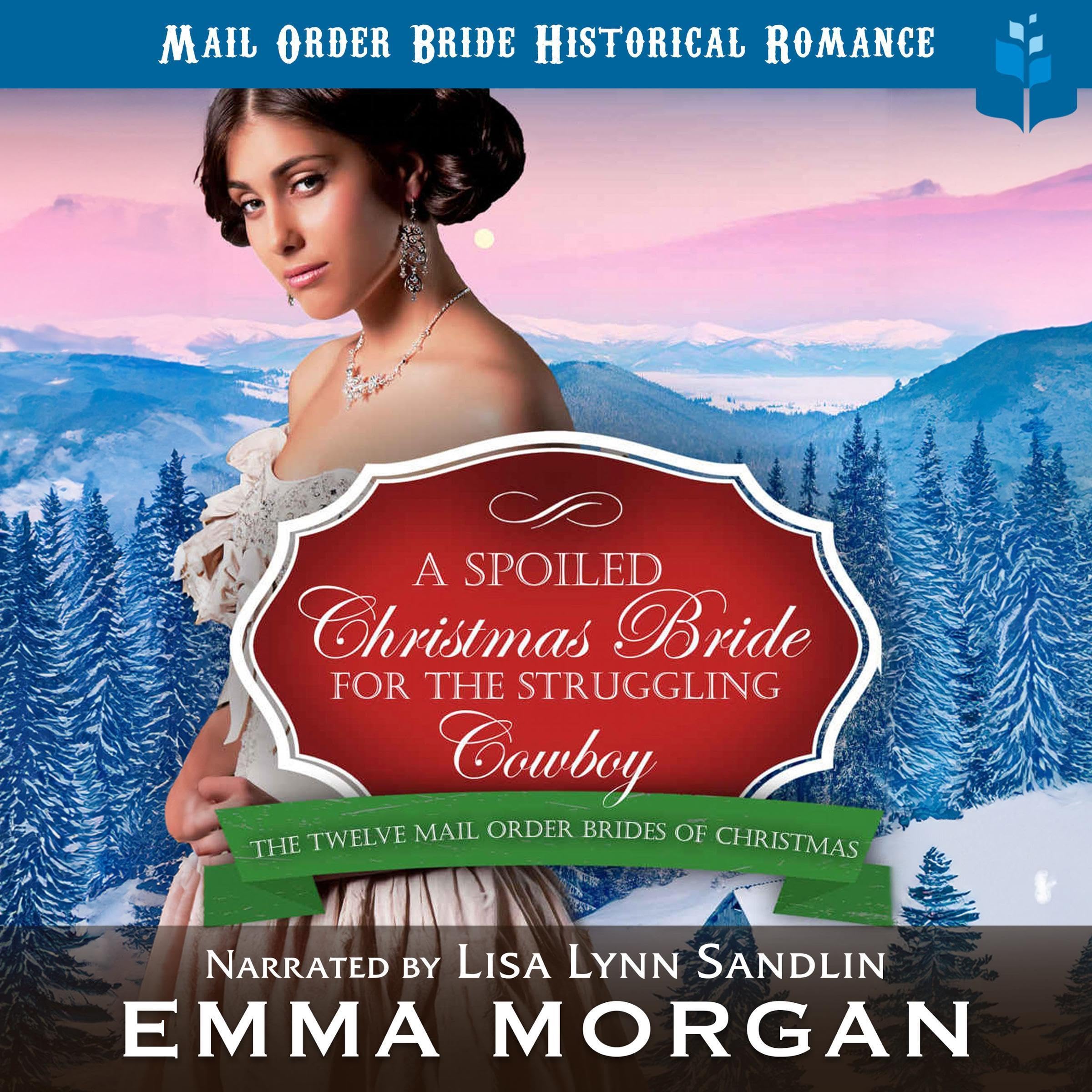 Cover art for A Spoiled Christmas Bride for the Struggling Cowboy