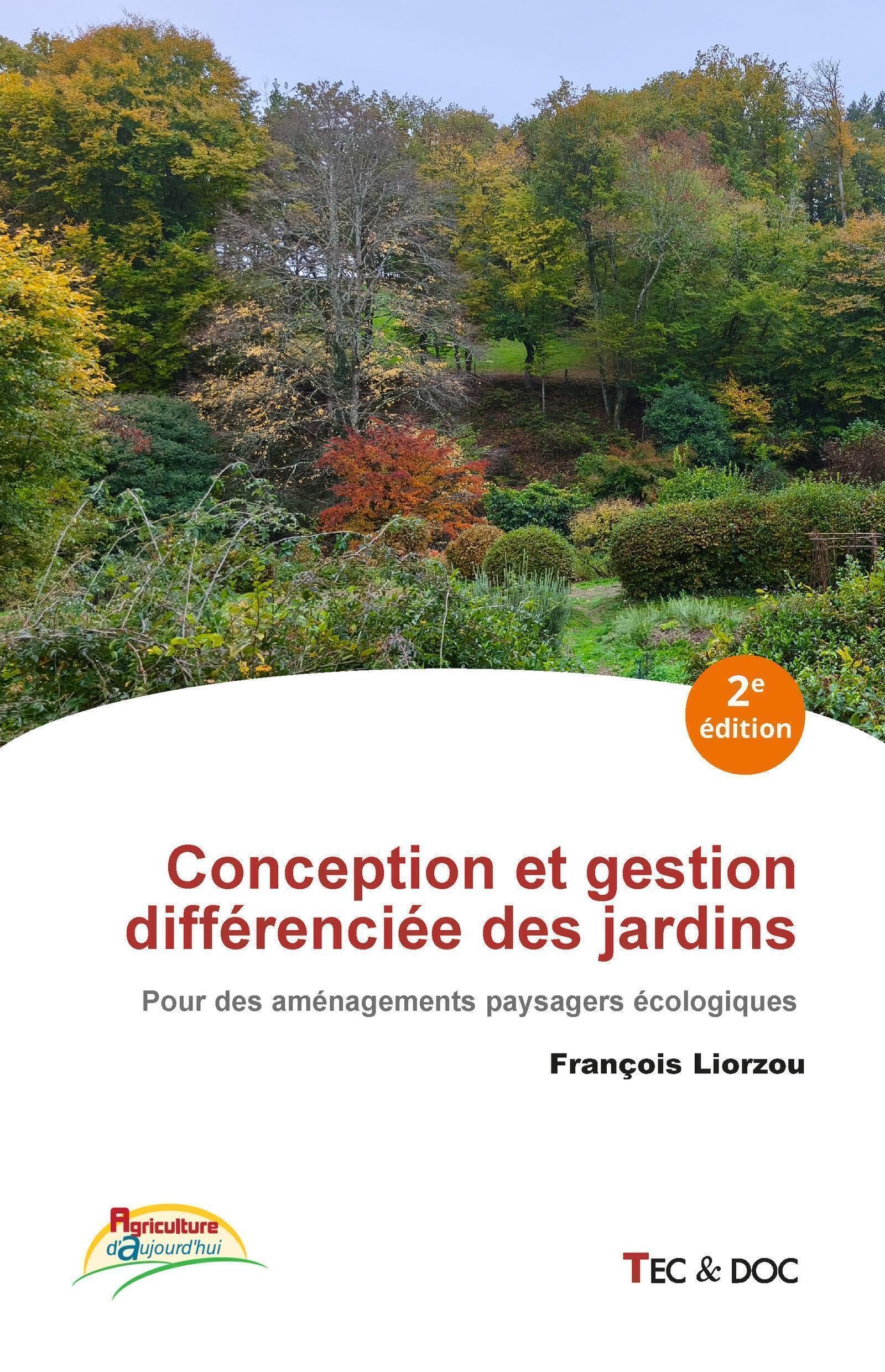 Conception et gestion différenciée des jardins: Pour des aménagements paysagers écologiques