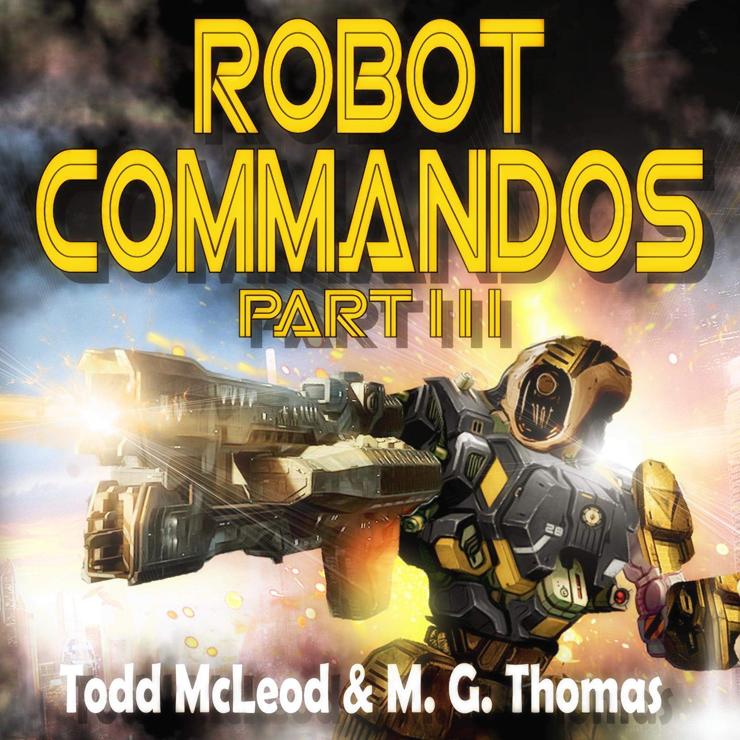 Cover art for Robot Commandos: Part III