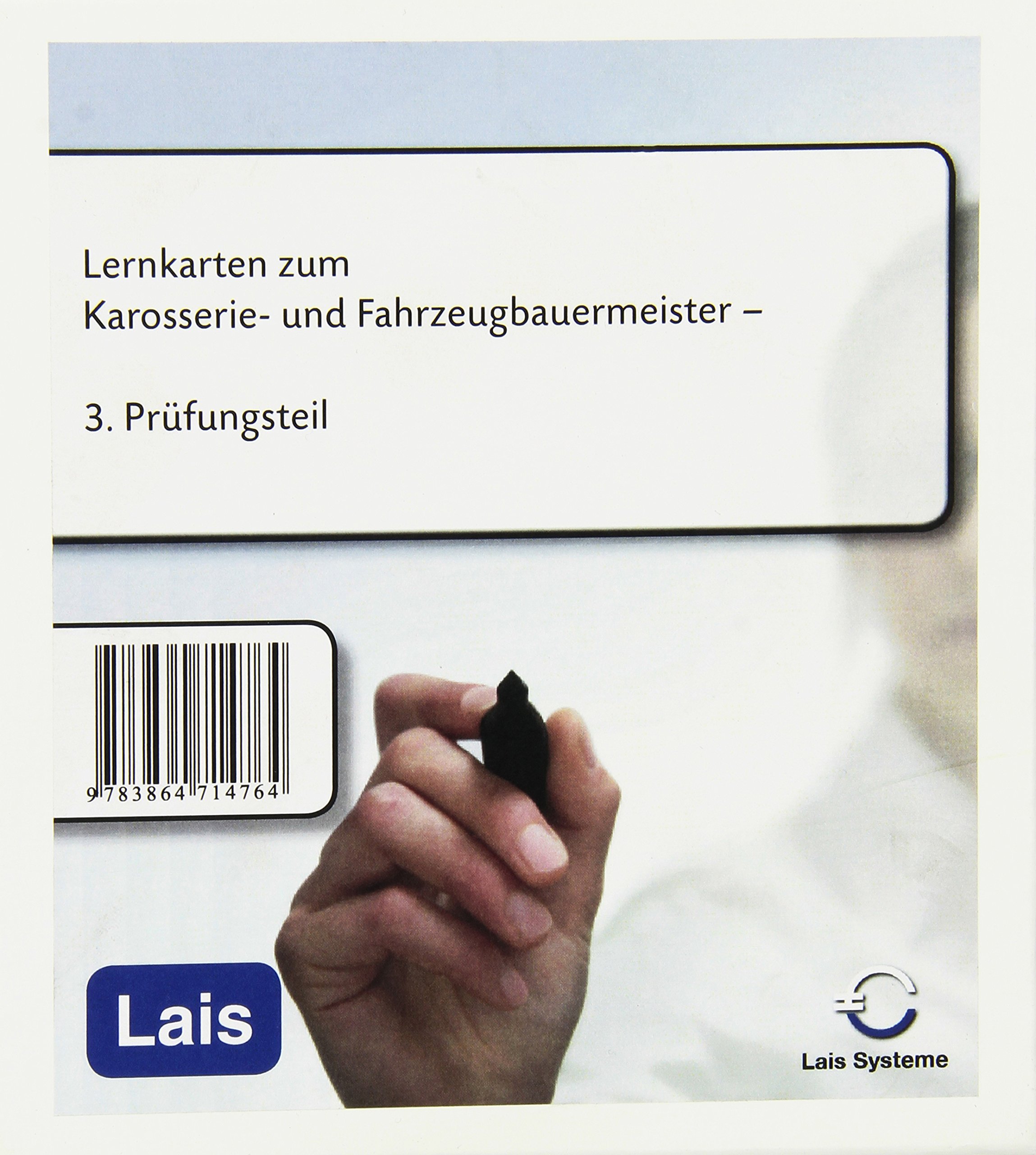 Lernkarten zum Karosserie- und Fahrzeugbauermeister: 3. Prüfungsteil