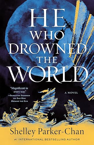 He Who Drowned the World A Novel (The Radiant Emperor Duology Book 2)