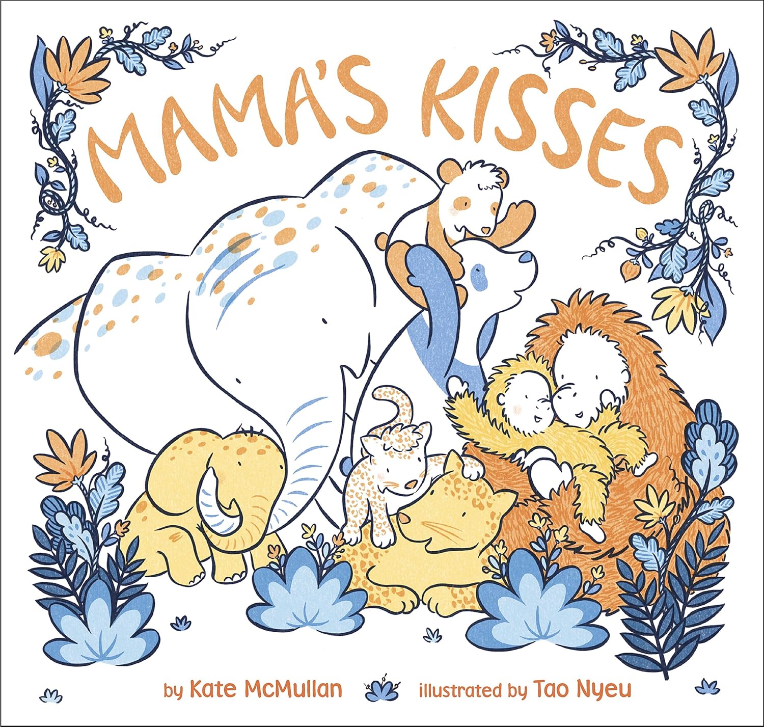 Mama's Kisses      Kindle Edition