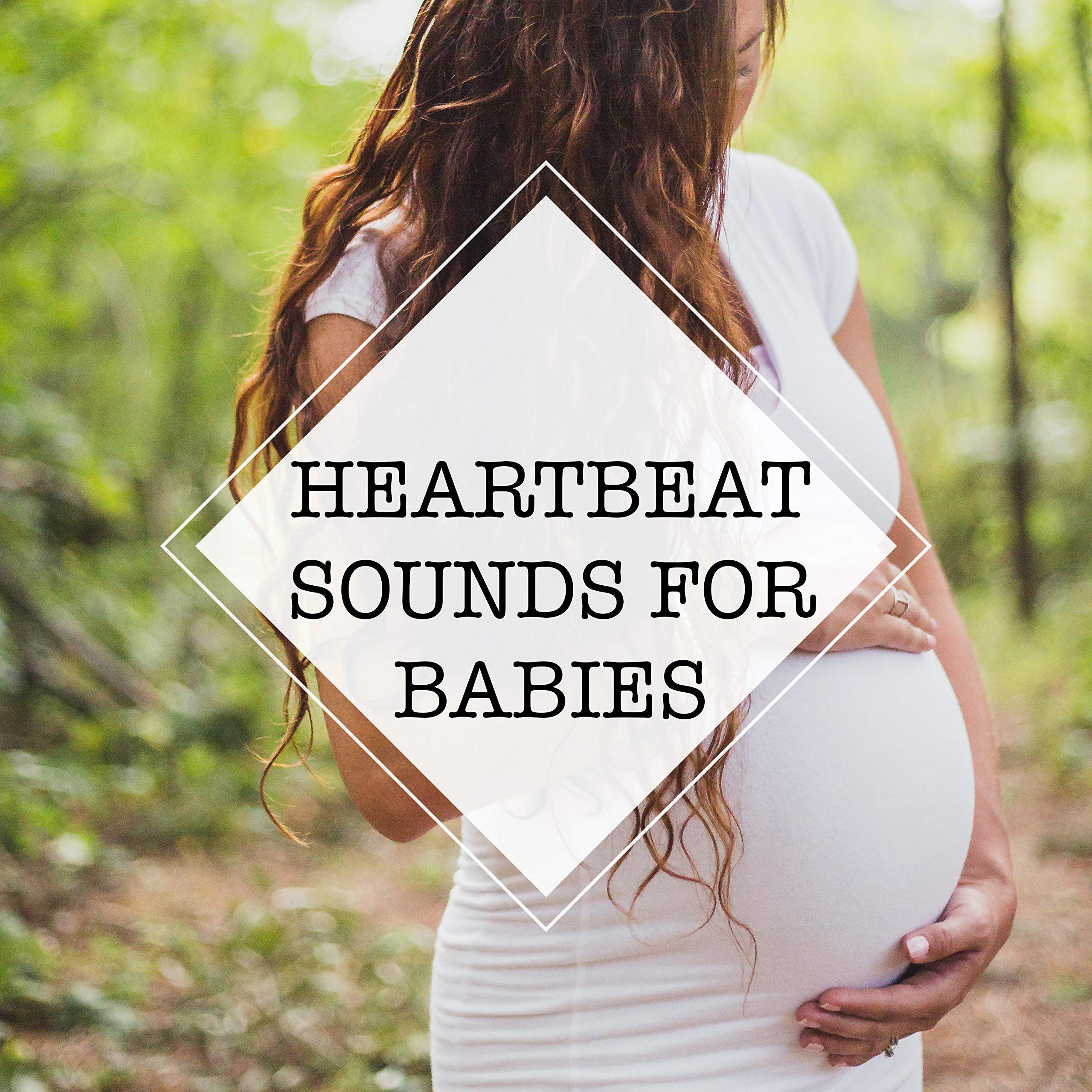 Heartbeat Sounds for Babies