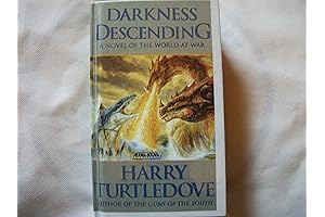 Darkness Descending: The Continuation of the Epic World War Series by Harry Turtledove