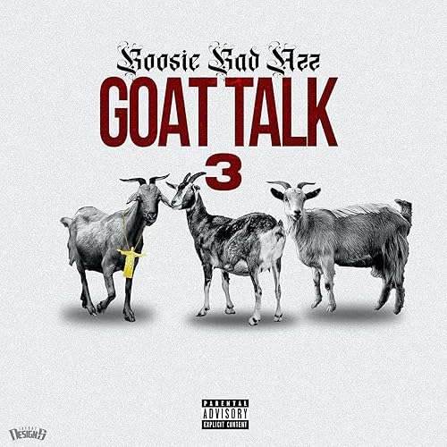 Goat Talk 3 [Explicit]