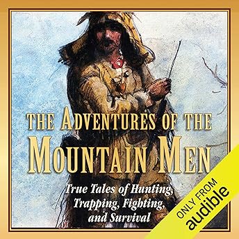 The Adventures of the Mountain Men Audiobook by Stephen Brennan