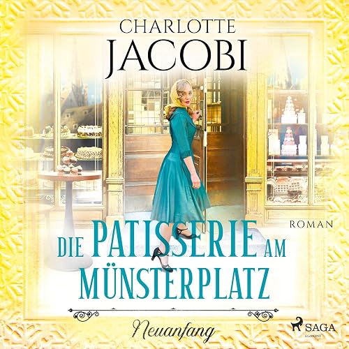 Die Patisserie am Münsterplatz - Neuanfang: Die Kuchenkönigin von Straßburg 3
