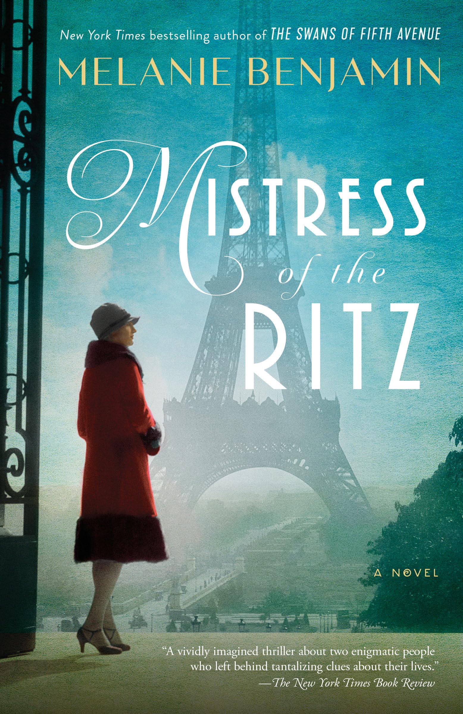 Mistress of the Ritz: A Novel - Melanie Benjamin, 9780399182266, paperback