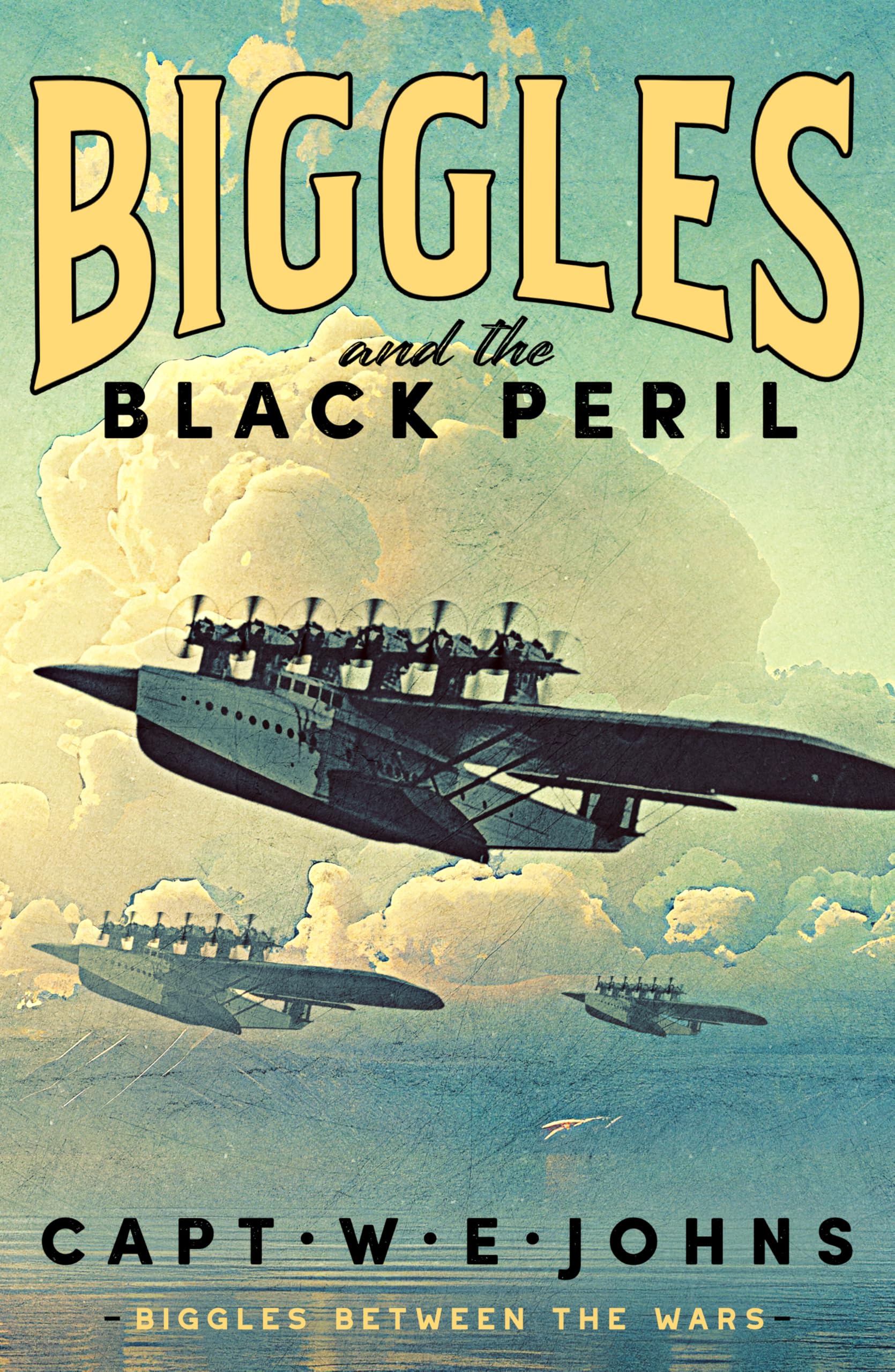 Biggles and the Black Peril (Biggles Between the Wars, 5)