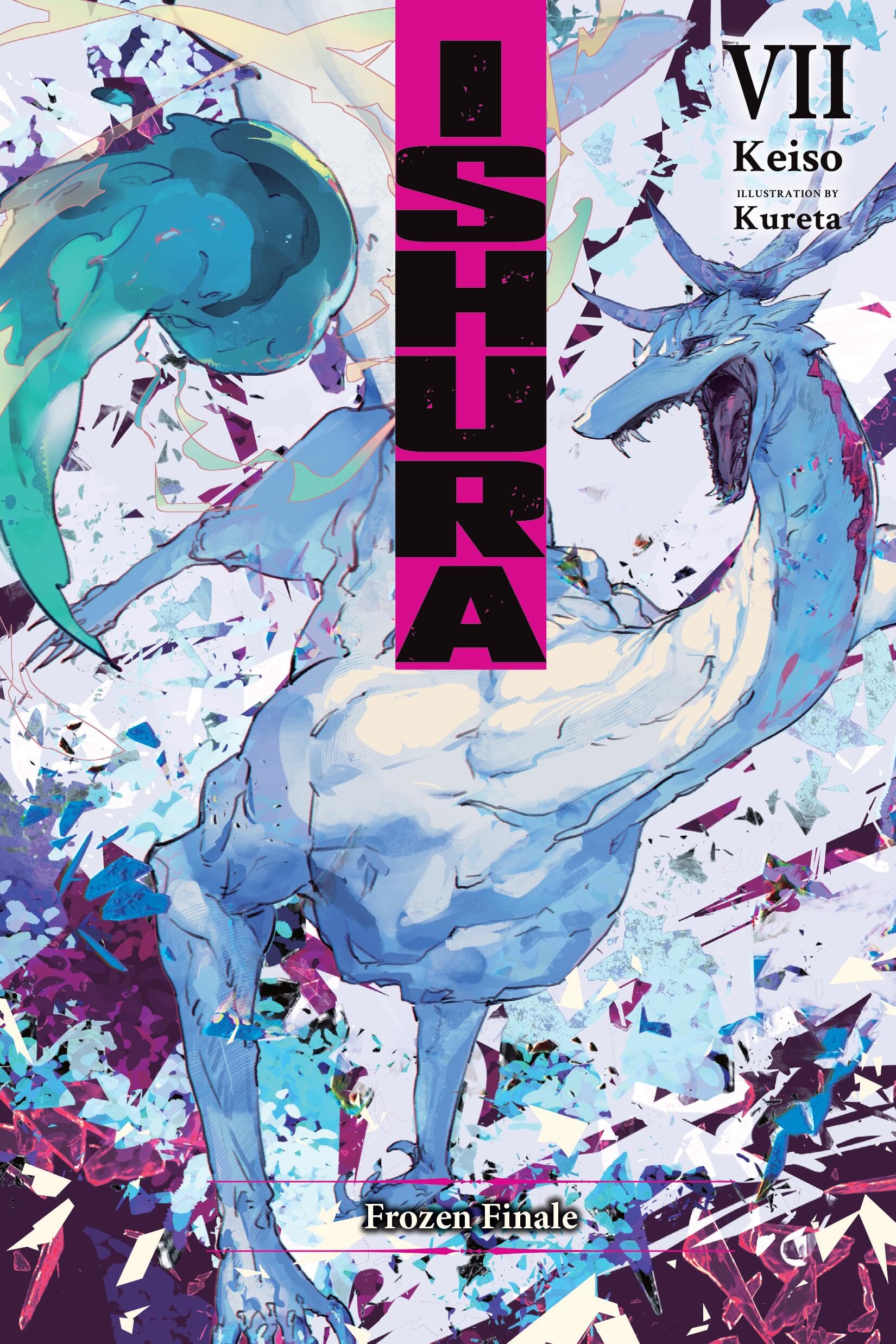 Ishura, Vol. 7: Volume 7 (ISHURA GN)