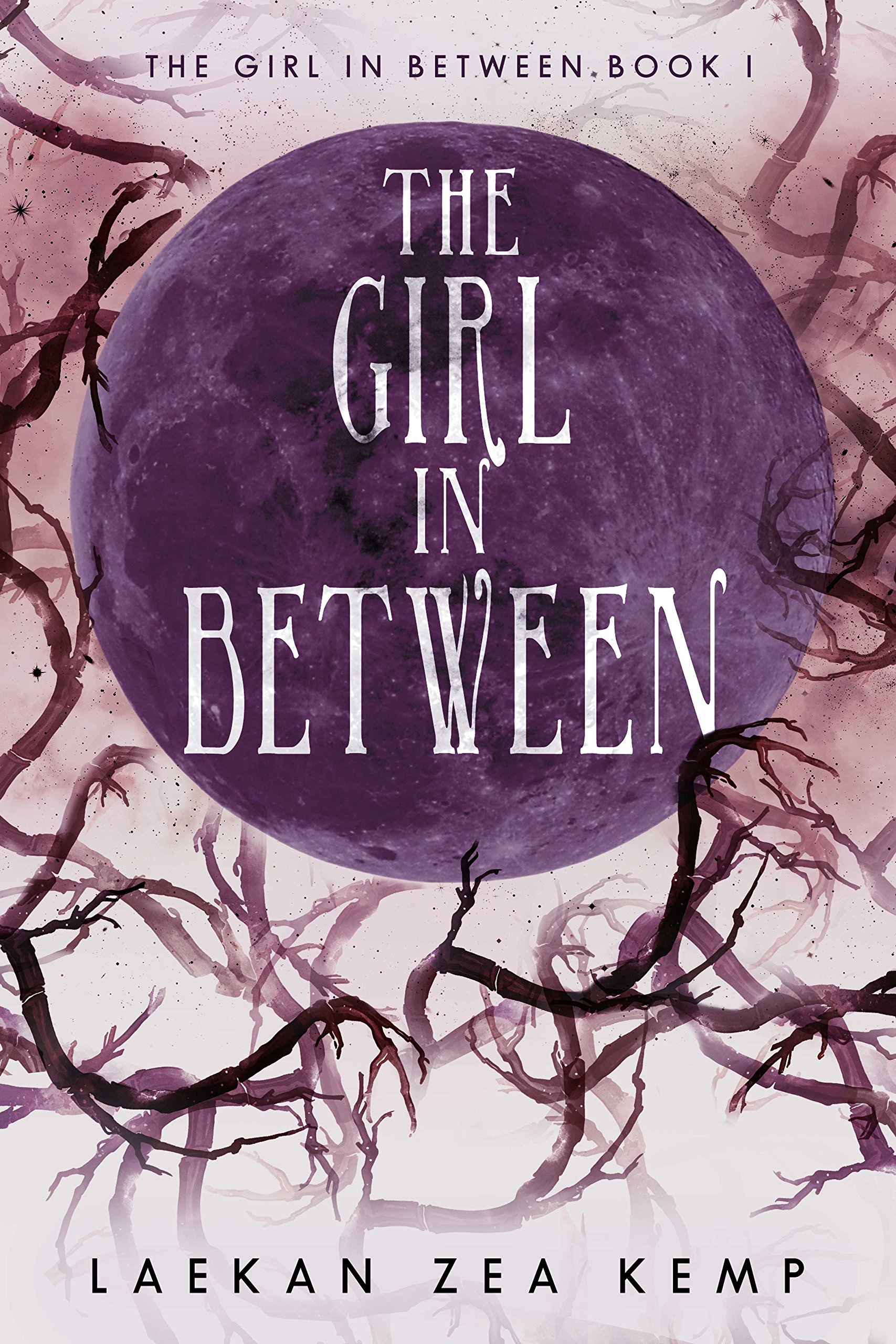 The Girl In Between: The Girl In Between Series Book 1