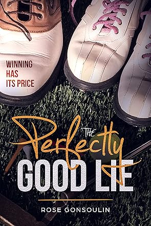 The Perfectly Good Lie