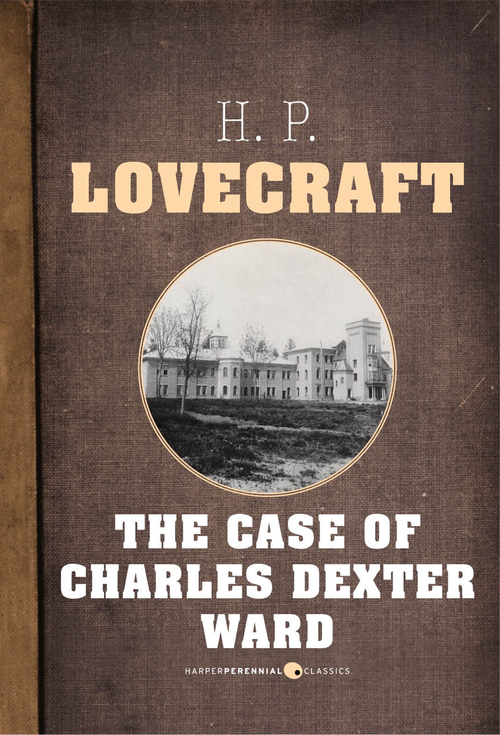 The Case Of Charles Dexter Ward
