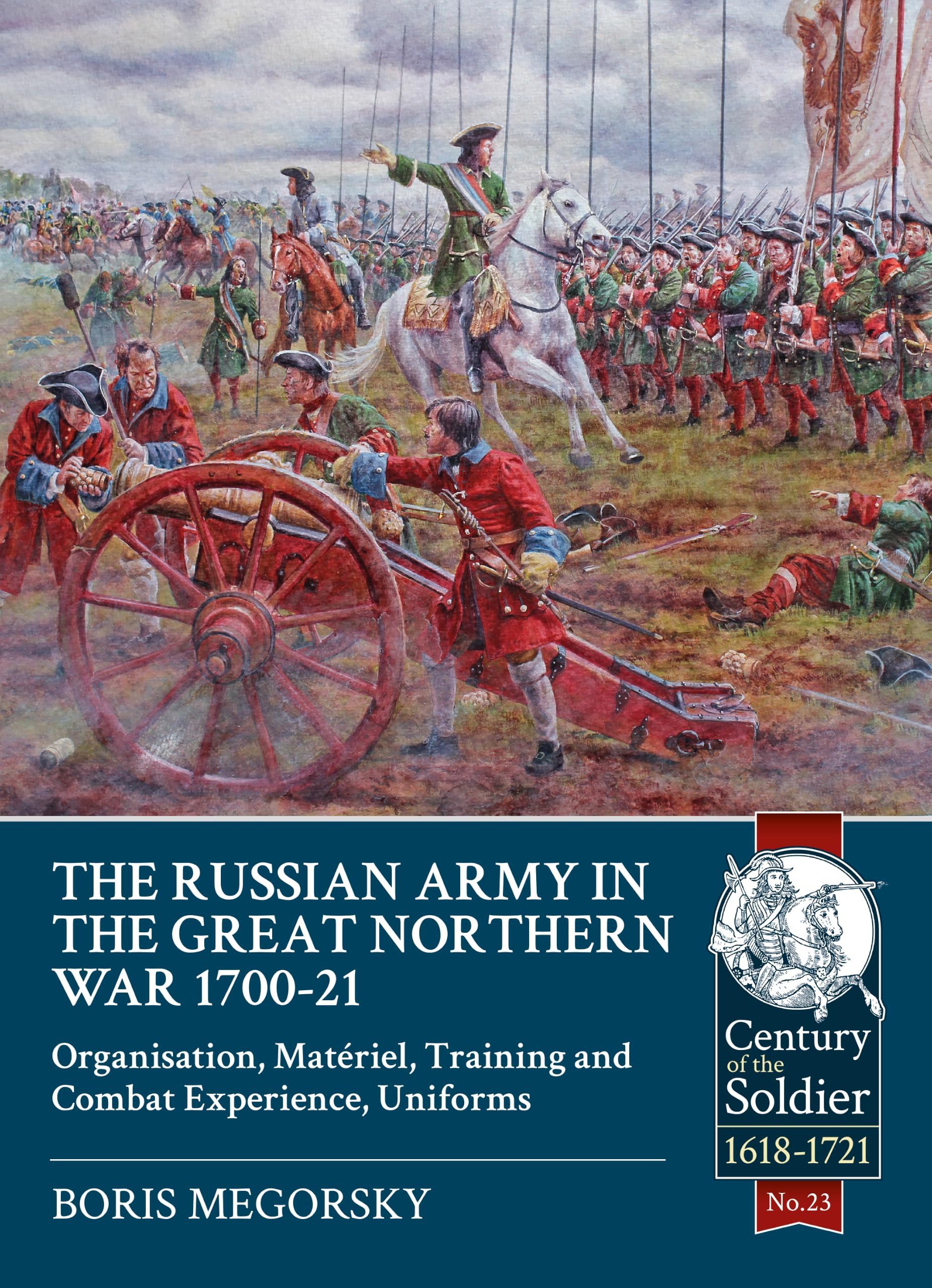 The Russian Army in the Great Northern War 1700. Megorsky**