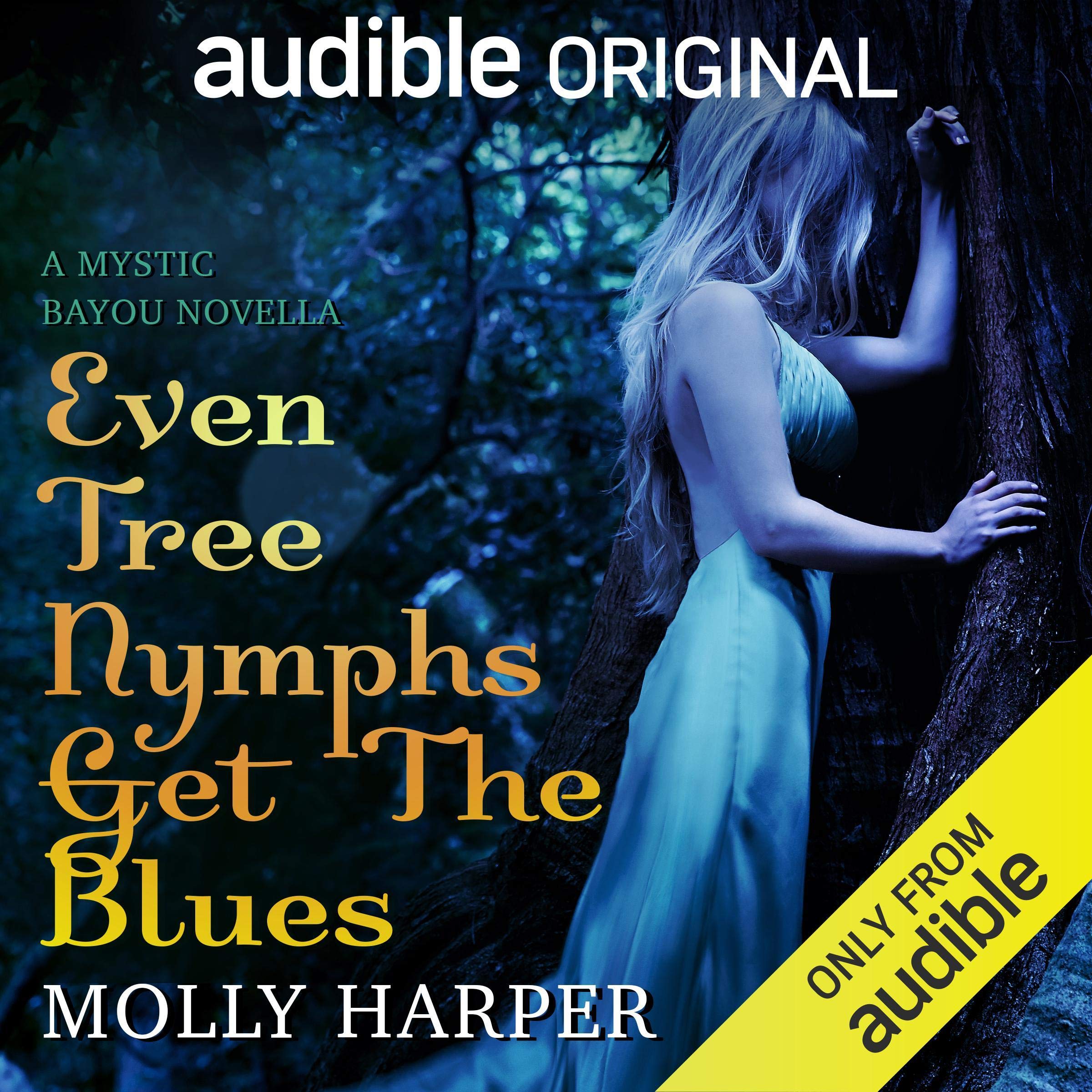 Even Tree Nymphs Get the Blues