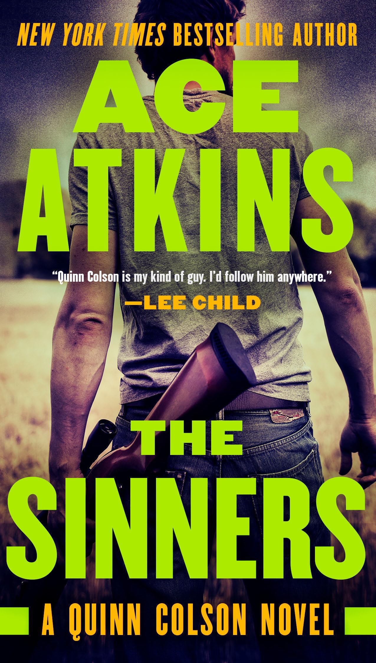 The Sinners (A Quinn Colson Novel) 9780399576751 Atkins