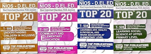 NIOS DELED 506 + 507 + 508 + 509 TOP 20 Most Important Questions with Answers (Including Solved Model Papers and Previous Years Solved Papers) [Paperback] Team of Experts [Paperback] Team of Experts [Paperback] Team of Experts [Paperback] Team of Experts