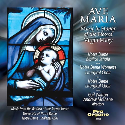 Ave Maria Music in Honor of the Blessed Virgin Mary by Notre Dame