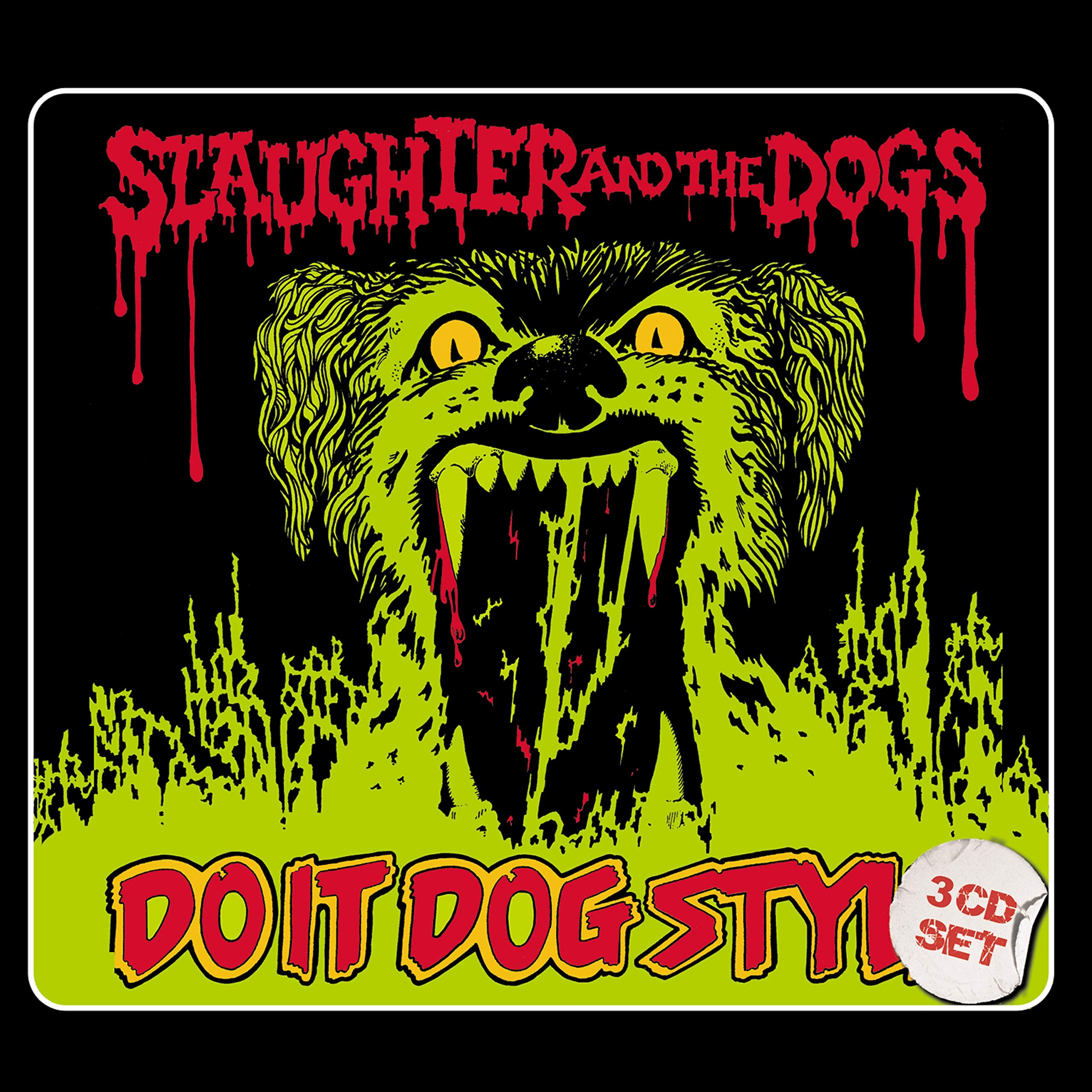 Slaughter And The Dogs: Do It Dog Style, 3CD Digipak