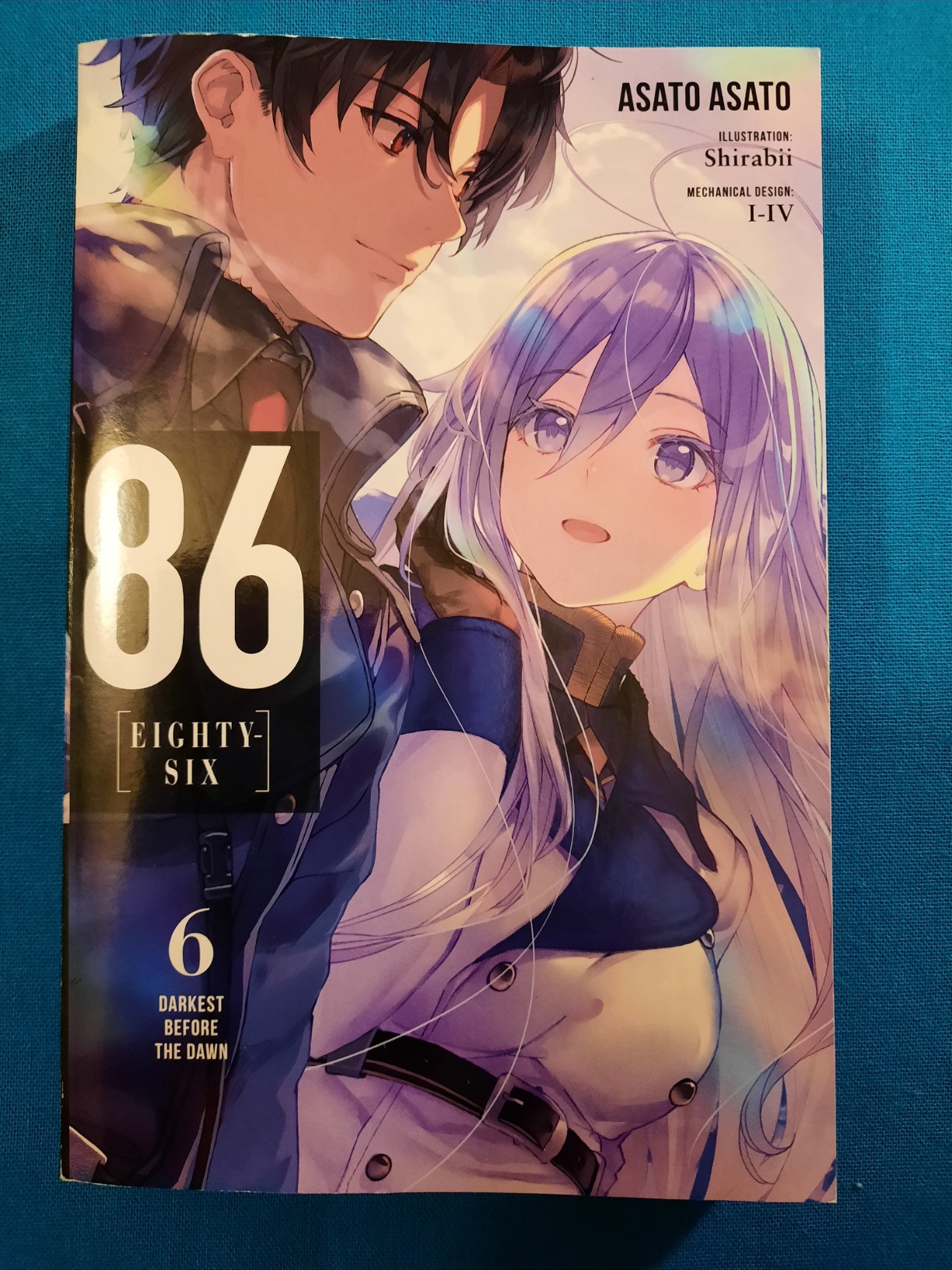 86EIGHTYSIX, Vol. 6 (light novel) Darkest Before the Dawn (86EIGHTY
