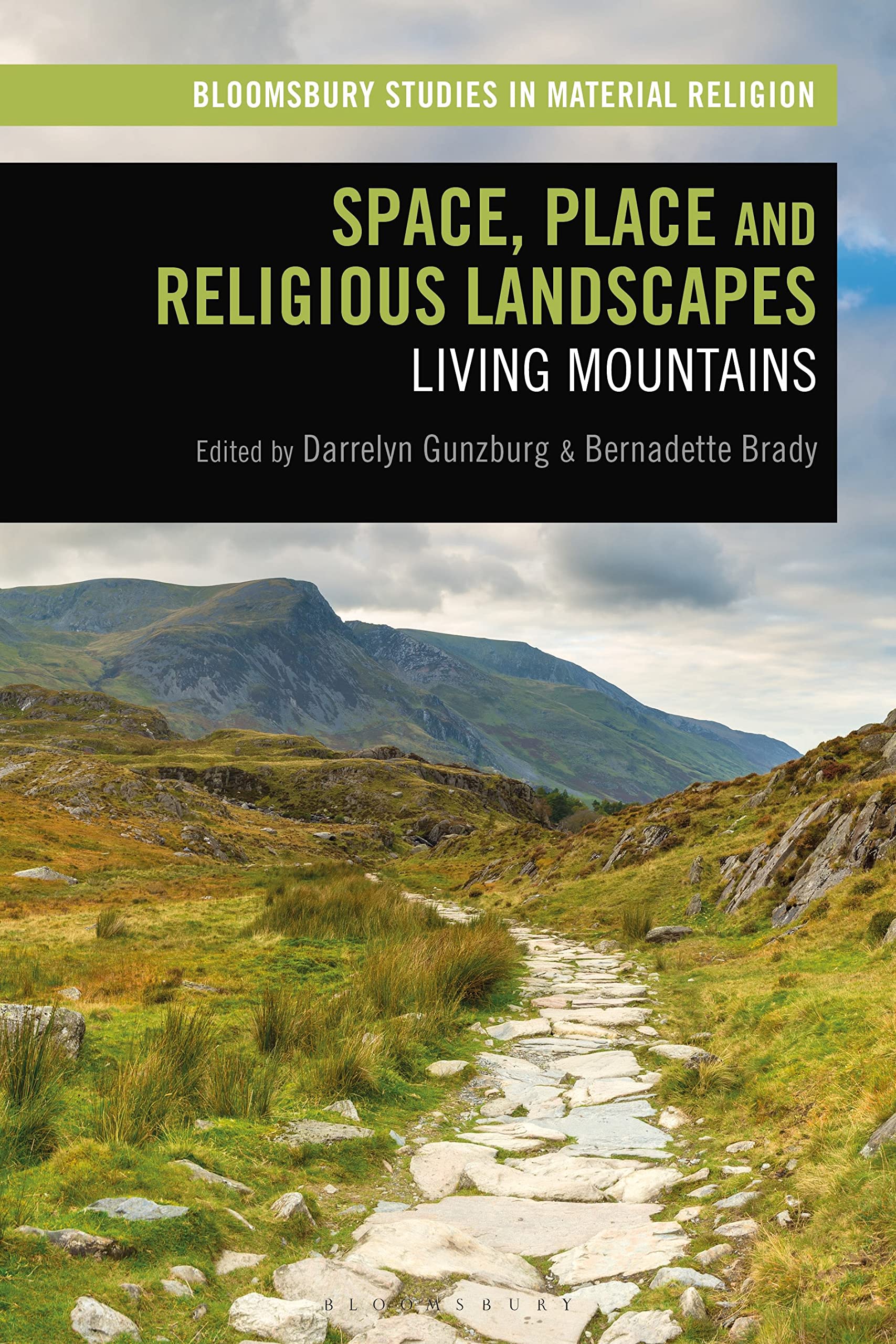 Space, Place and Religious Landscapes: Living Mountains (Bloomsbury Studies in Material Religion)