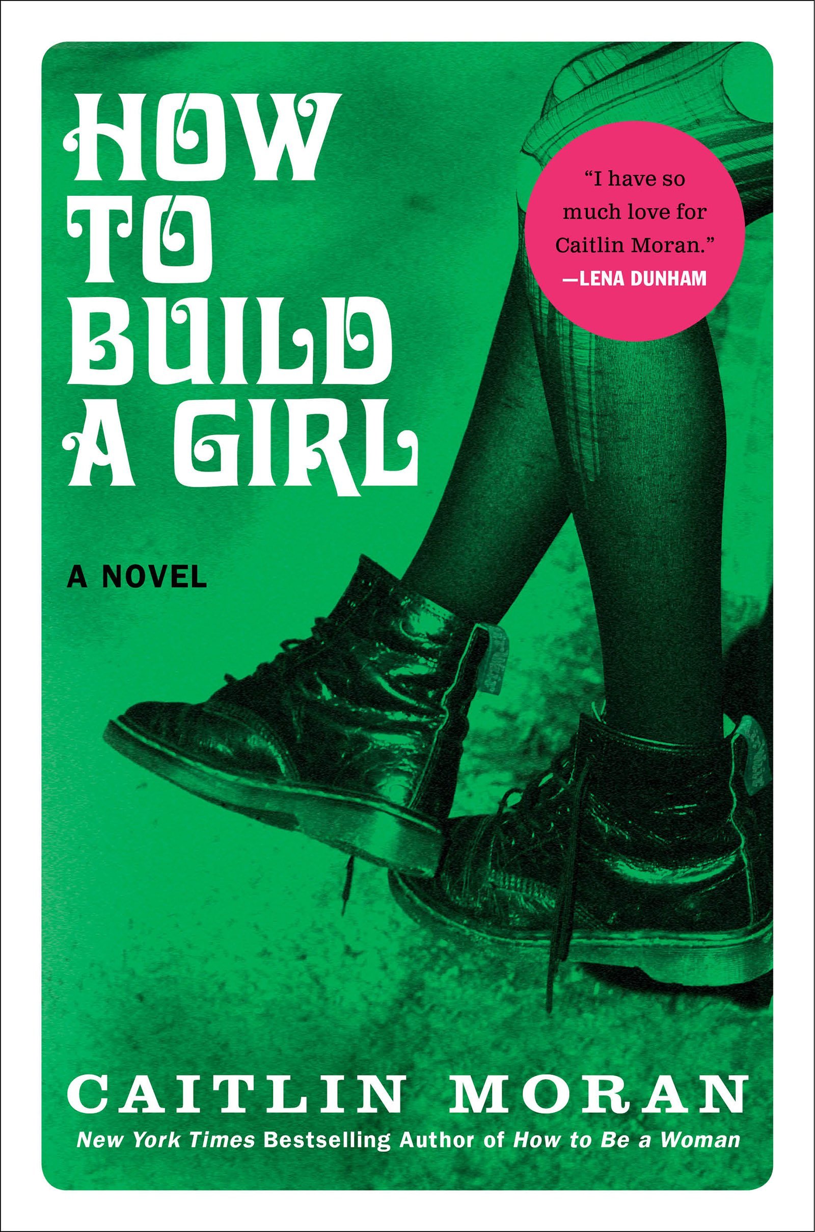 Buy How to Build a Girl: A Novel — BookShops.in