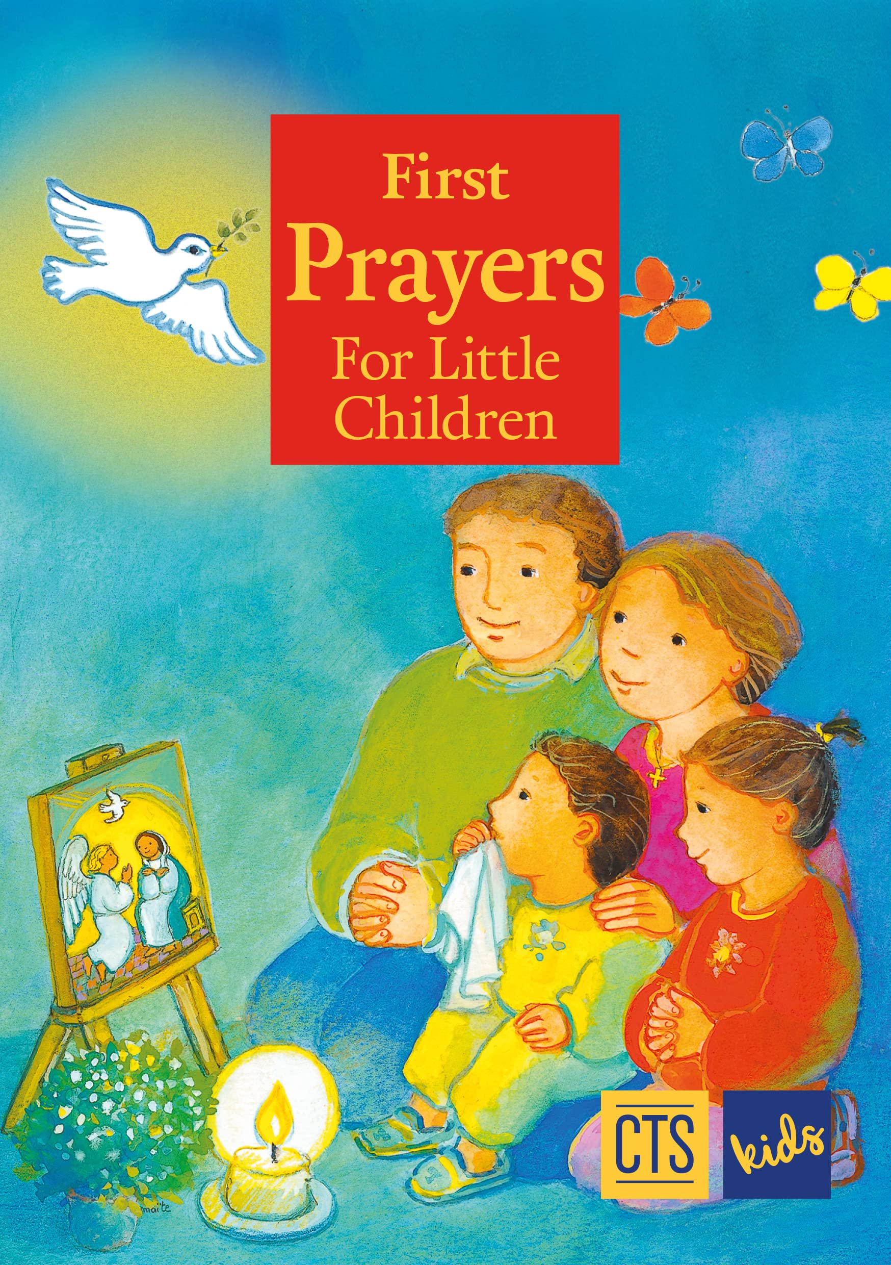 First Prayers for Little Children (CTS Children's Books)