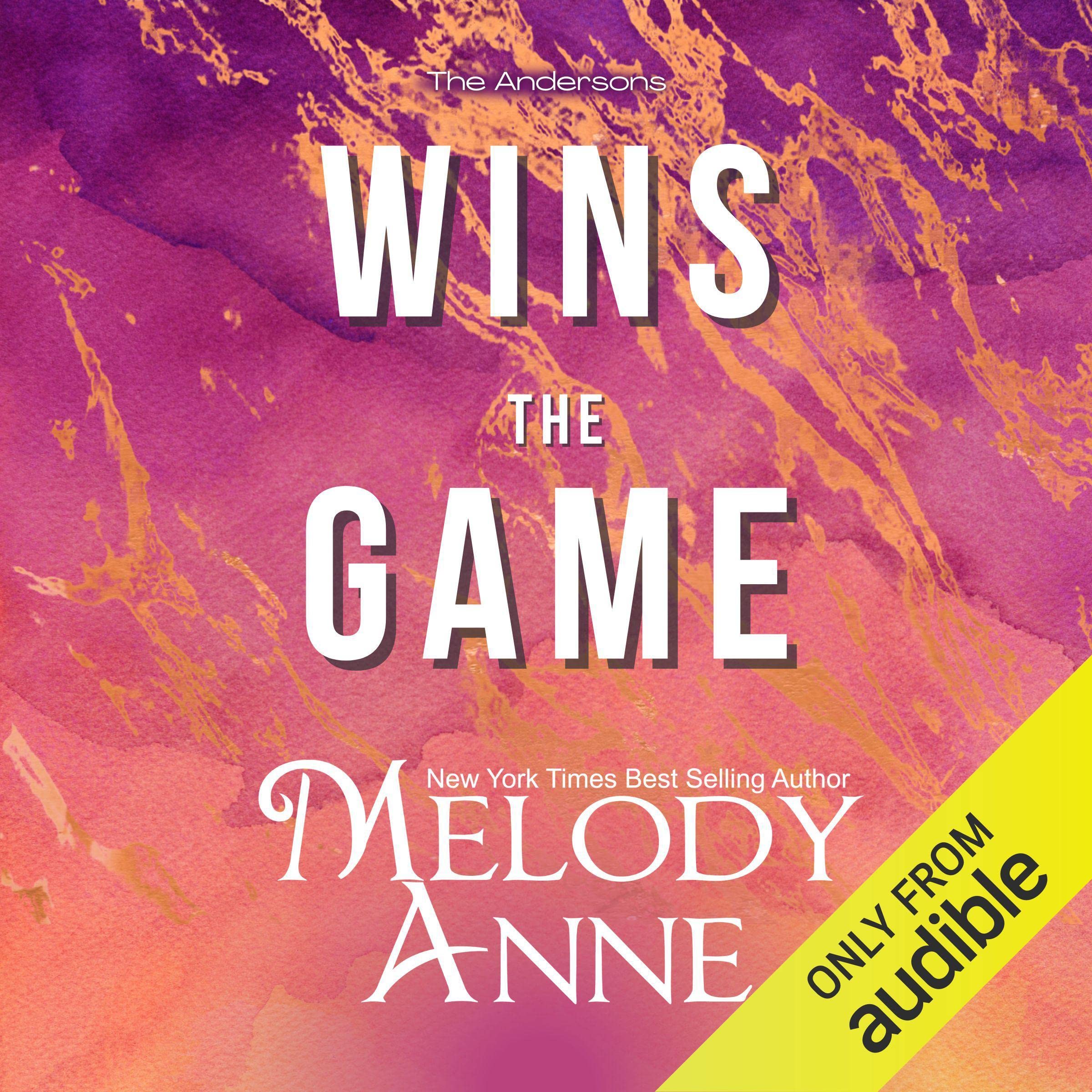 Wins the Game: The Andersons, Book 1